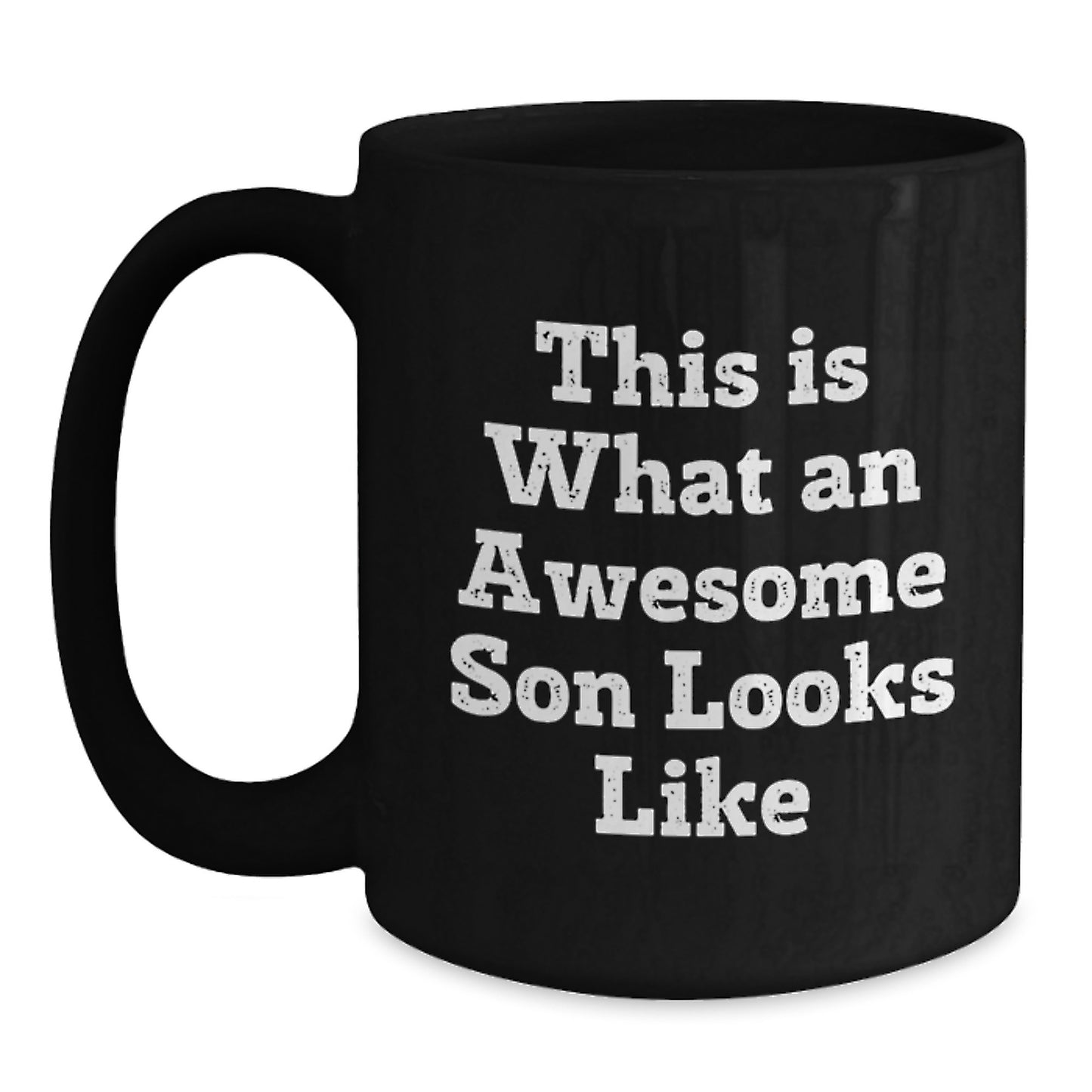 Funny Son Gifts from Mom - This Is What An Awesome Son Looks Like Black Coffee Mug for Graduation Unique Gifts - Main