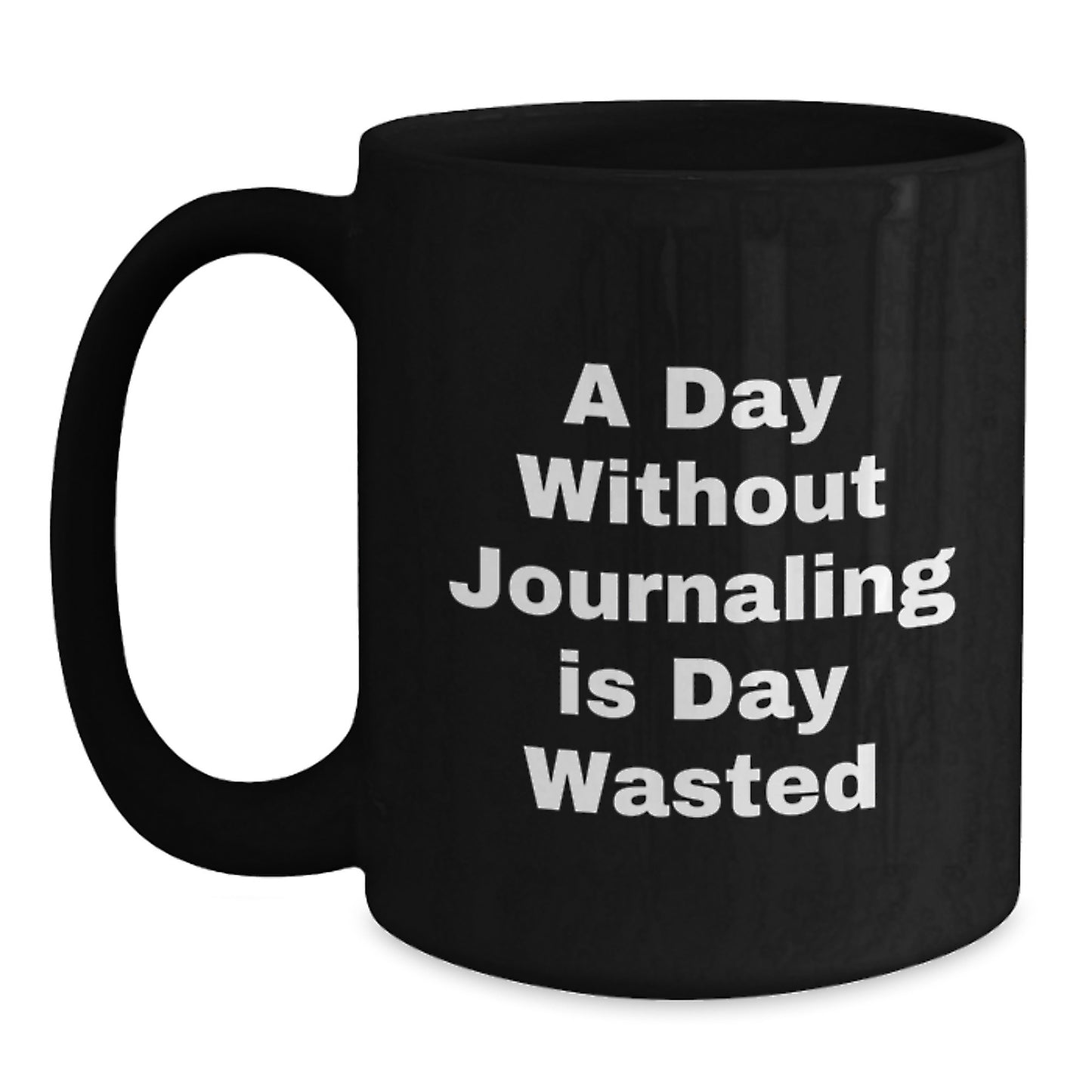 Funny Journaling Gifts for Men from Friends - A Day Without Journaling Is Day Wasted, Black Coffee Mug for Birthday - Main