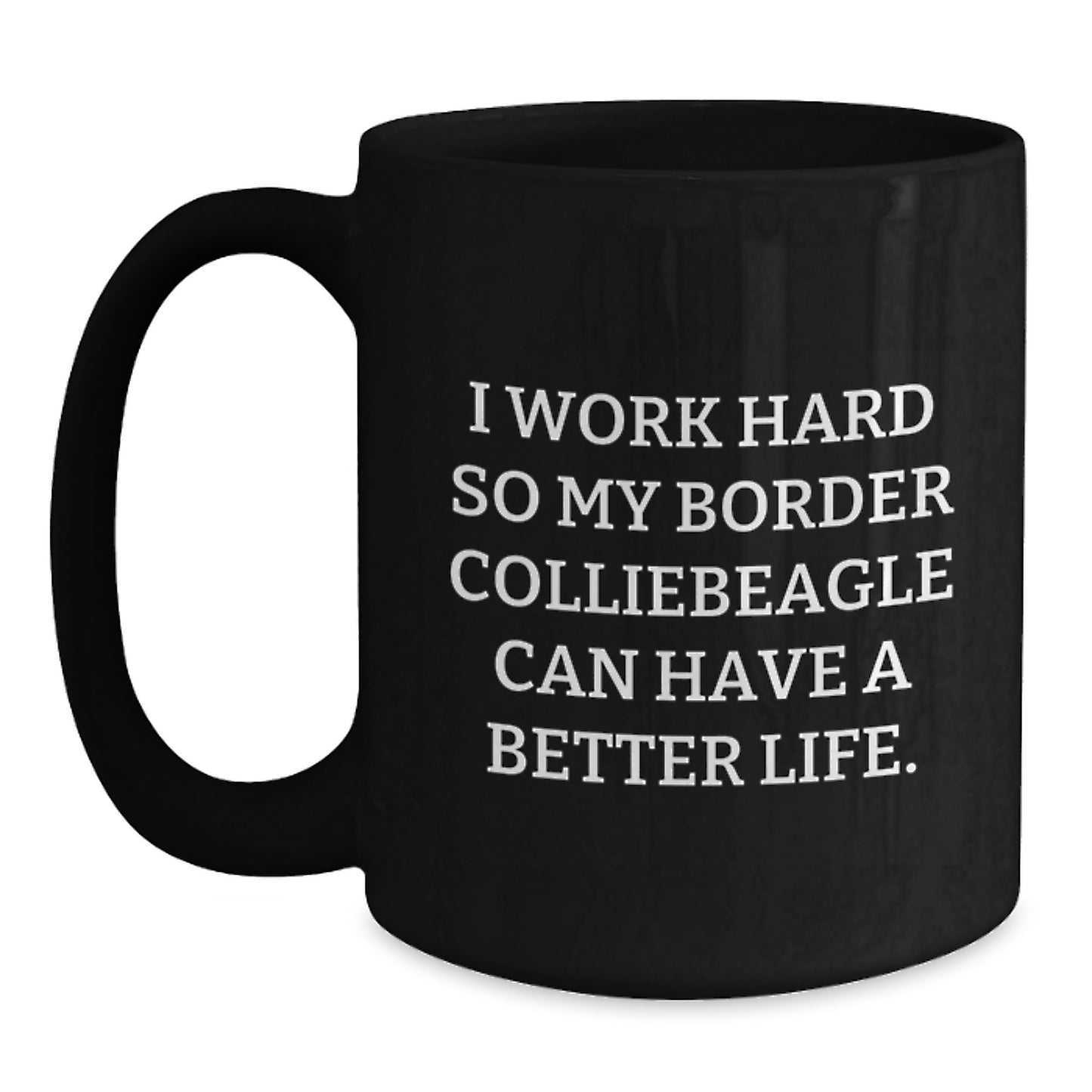 Funny Border Collie Dog Gifts for Men from Women - I Work Hard Coffee Mug, Birthday Unique Treasures - Main