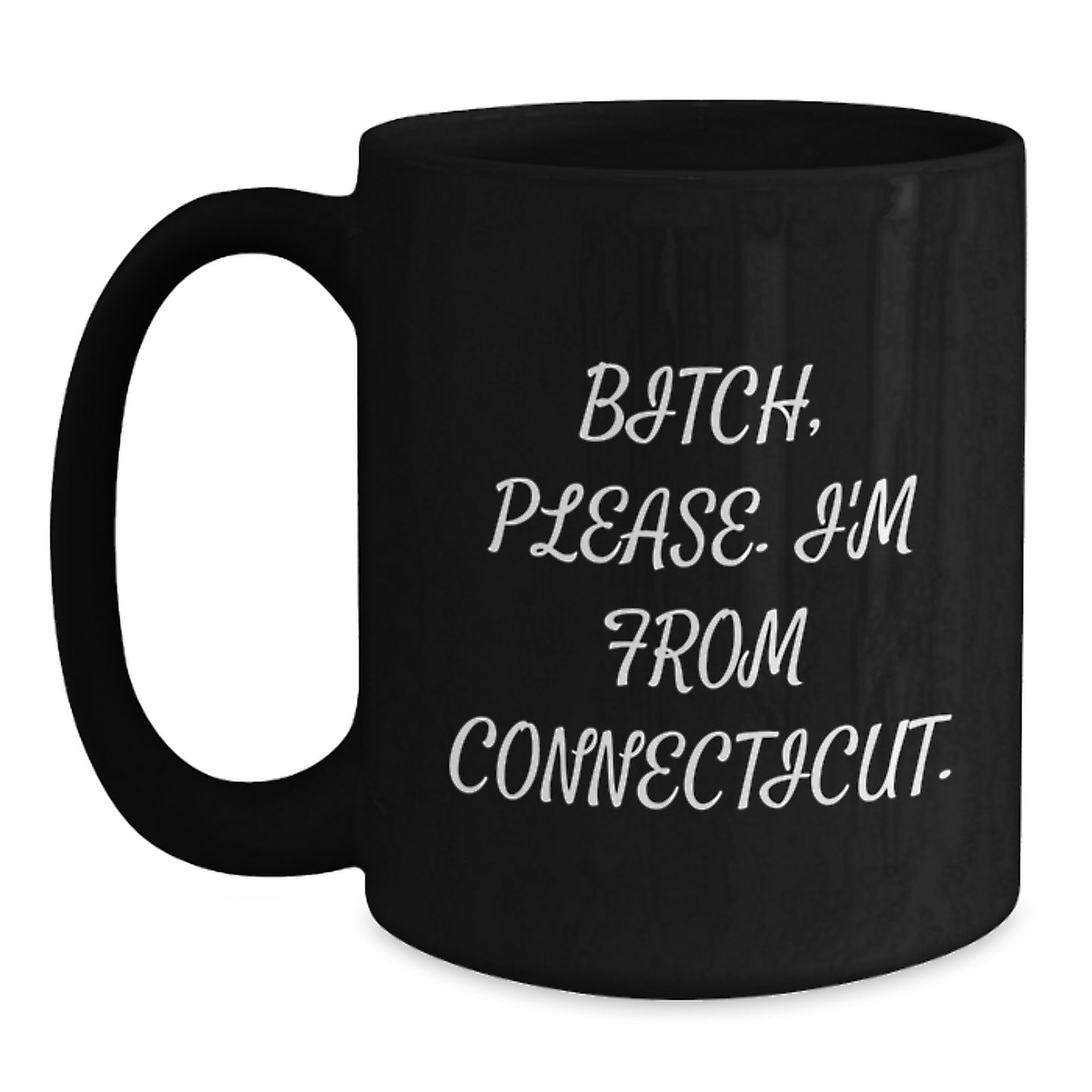 Connecticut Proud Funny Quote Black Coffee Mugs Gifts for Friends from Connecticut, Men, Women, Family - Main