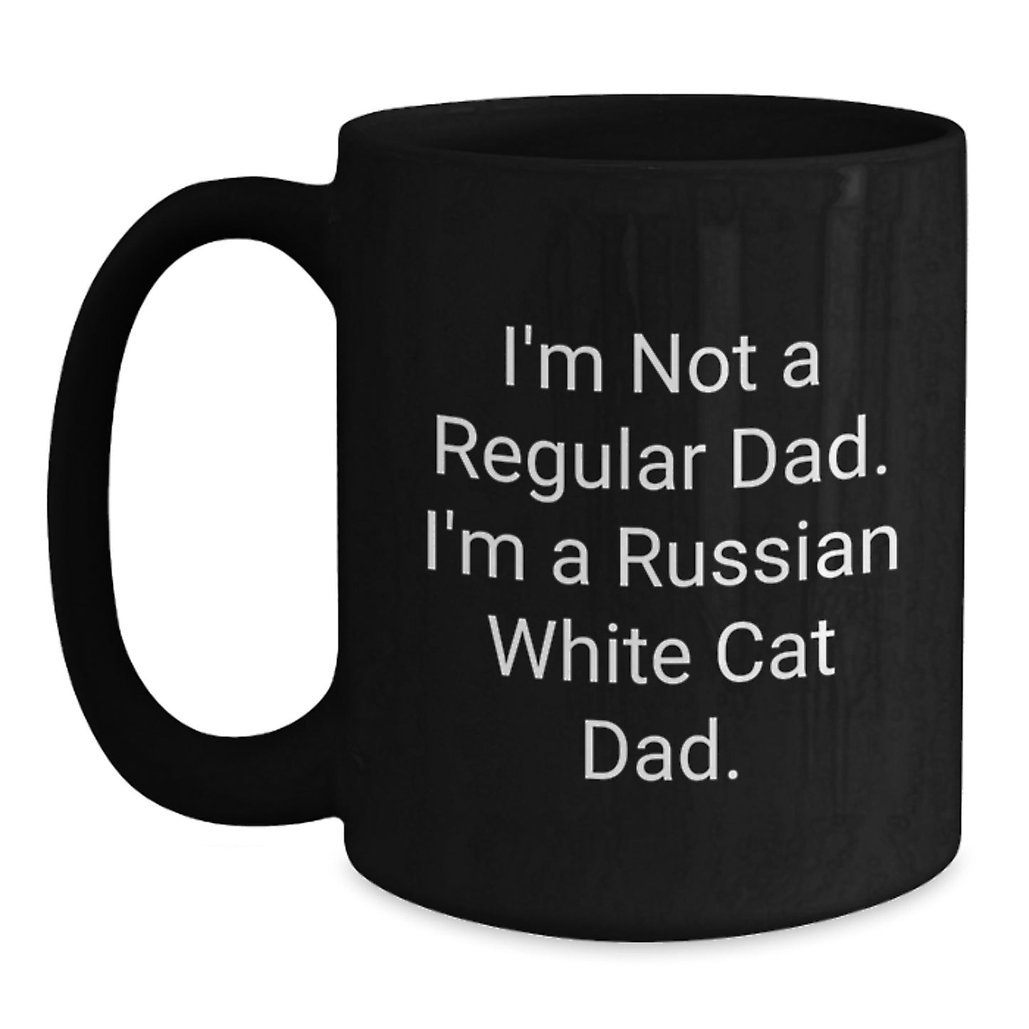 Funny Russian White Cat Dad Graduation Gifts from Men to Russian White Cat Lovers in Black Coffee Mugs, Unique and Humorous Russian White Cat Mom Gifts - Main