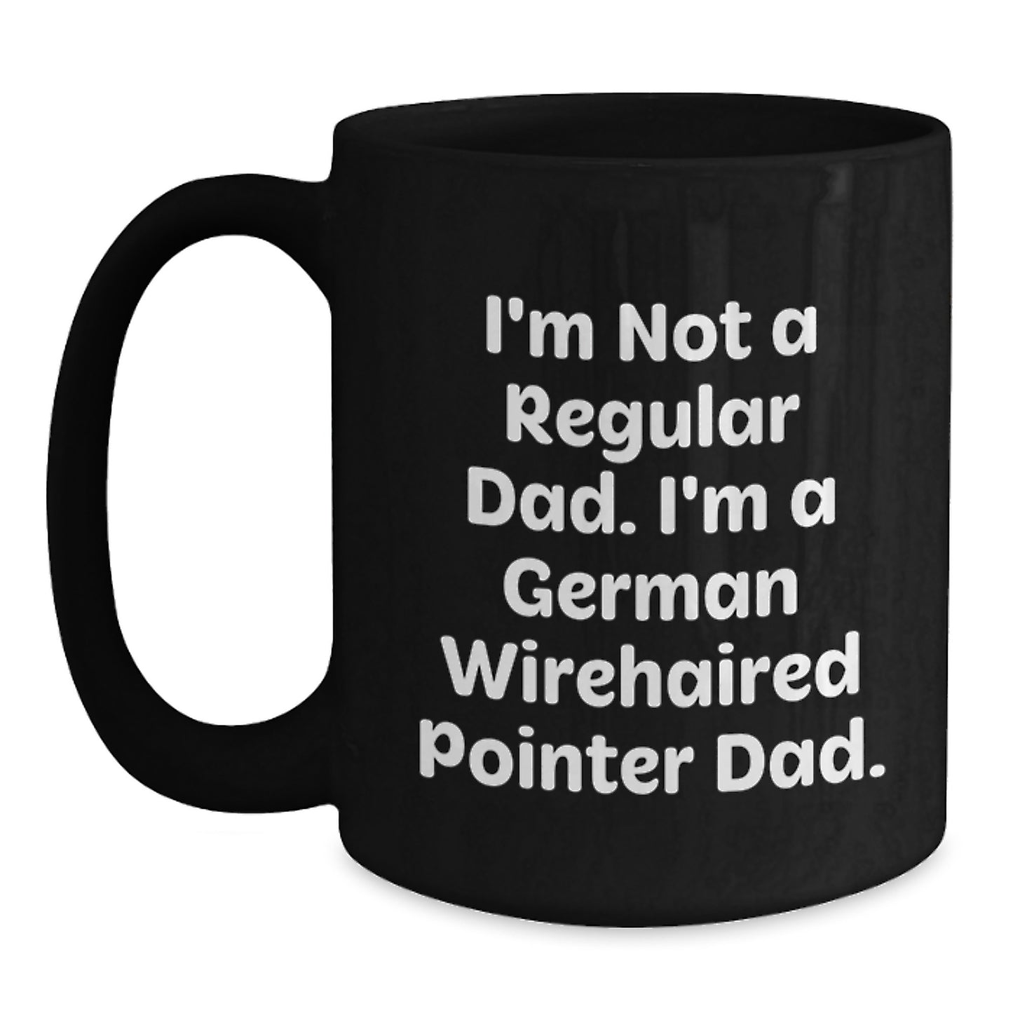 German Wirehaired Pointer Dad Gifts from Men to German Wirehaired Pointer Dog Owners, Funny Black Coffee Mug for Graduation - Main