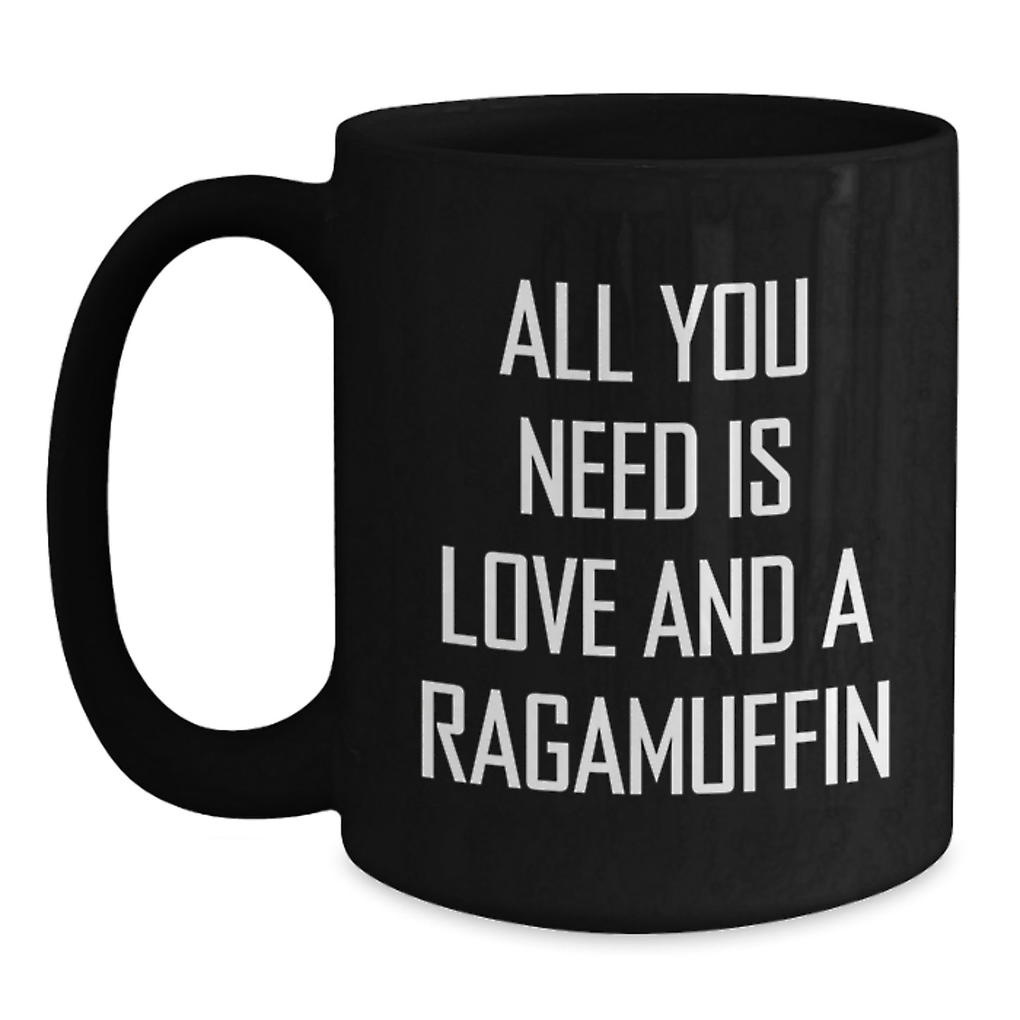 Ragamuffin Cat Lovers Gifts from Friends and Family for Graduation - Inspirational Black Coffee Mug with Quote - Main