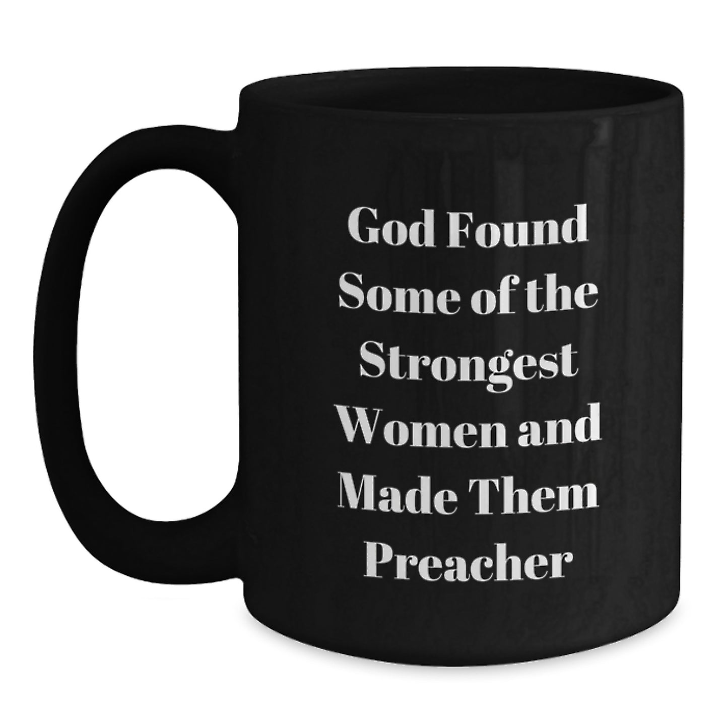 Funny Preacher Quote Black Coffee Mugs Gifts from Friends to Preacher Graduation Unique Gifts - Main