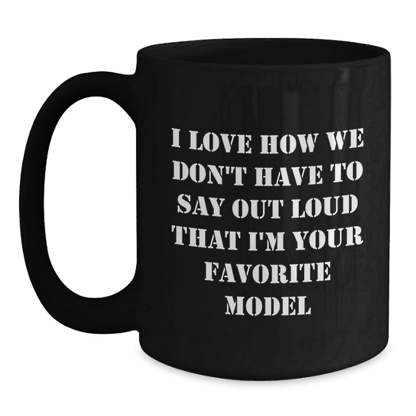 Funny Model Gifts for Men, Women, Friends, Coworkers, Family - I Love How Quote on Black Coffee Mug, Graduation Unique Gifts from Friends, Family, or Coworkers, Perfect for Model Enthusiasts - Main