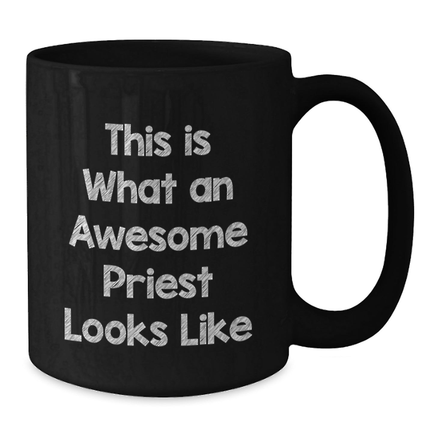 Funny Priest Gifts, This Is What An Awesome Priest Looks Like, Black Coffee Mug for Birthday, Gifts from Friends, Gifts for Priest, - Additional