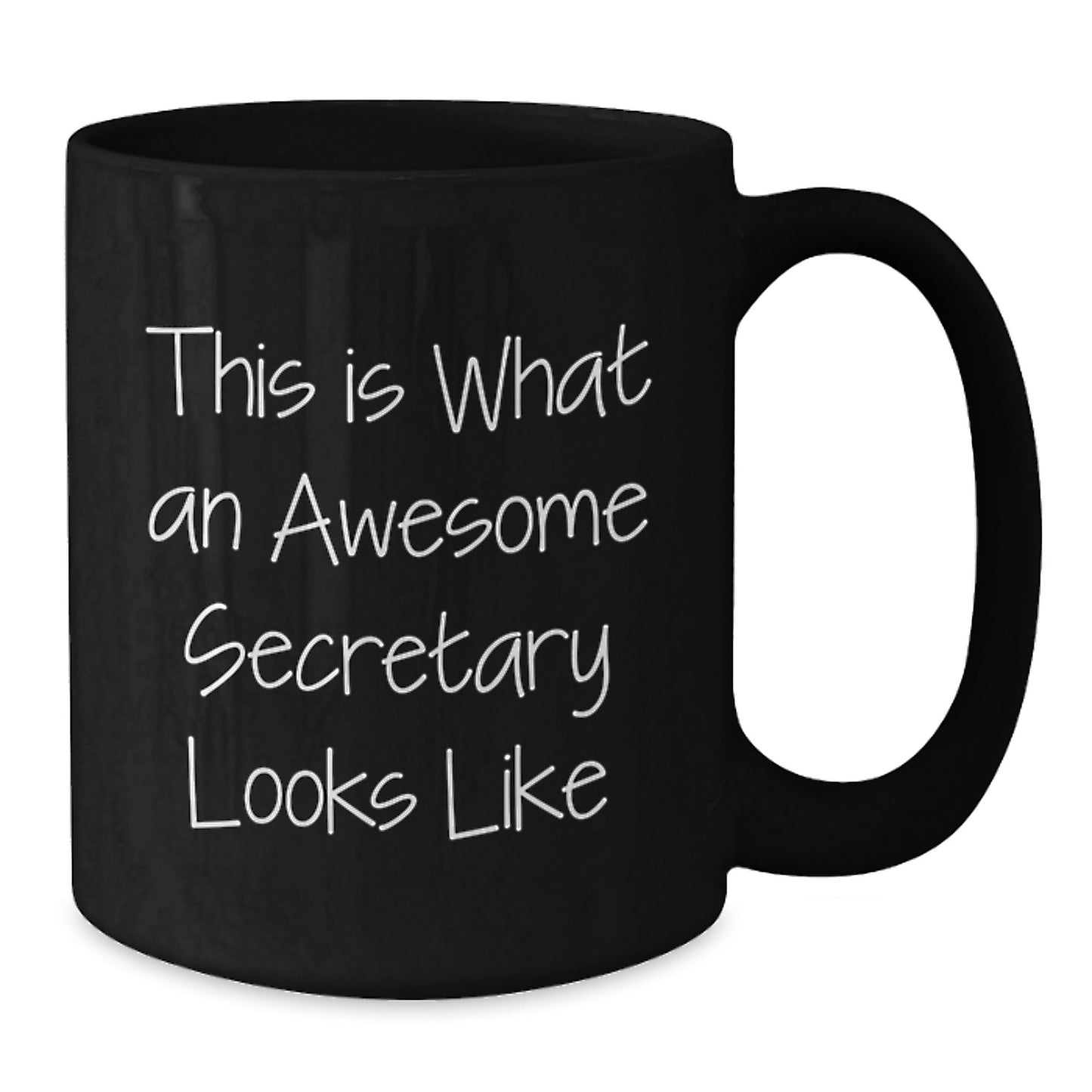 Funny Secretary Quotes Black Coffee Mug, Gifts from Men to Awesome Secretaries on Birthday, This Is What An Awesome Secretary Looks Like - Additional