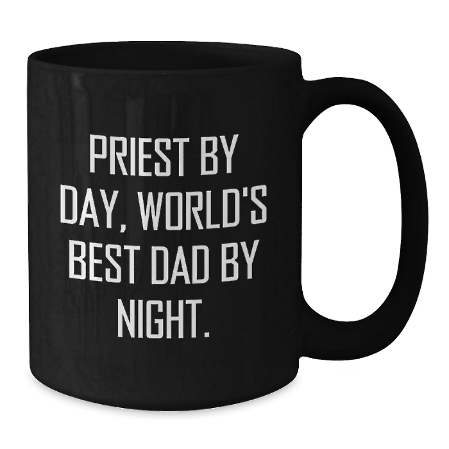 Priest Gifts, Funny Quote Father By Day World's Best Dad By Night Graduation Unique Gifts from Men to Priest - Additional