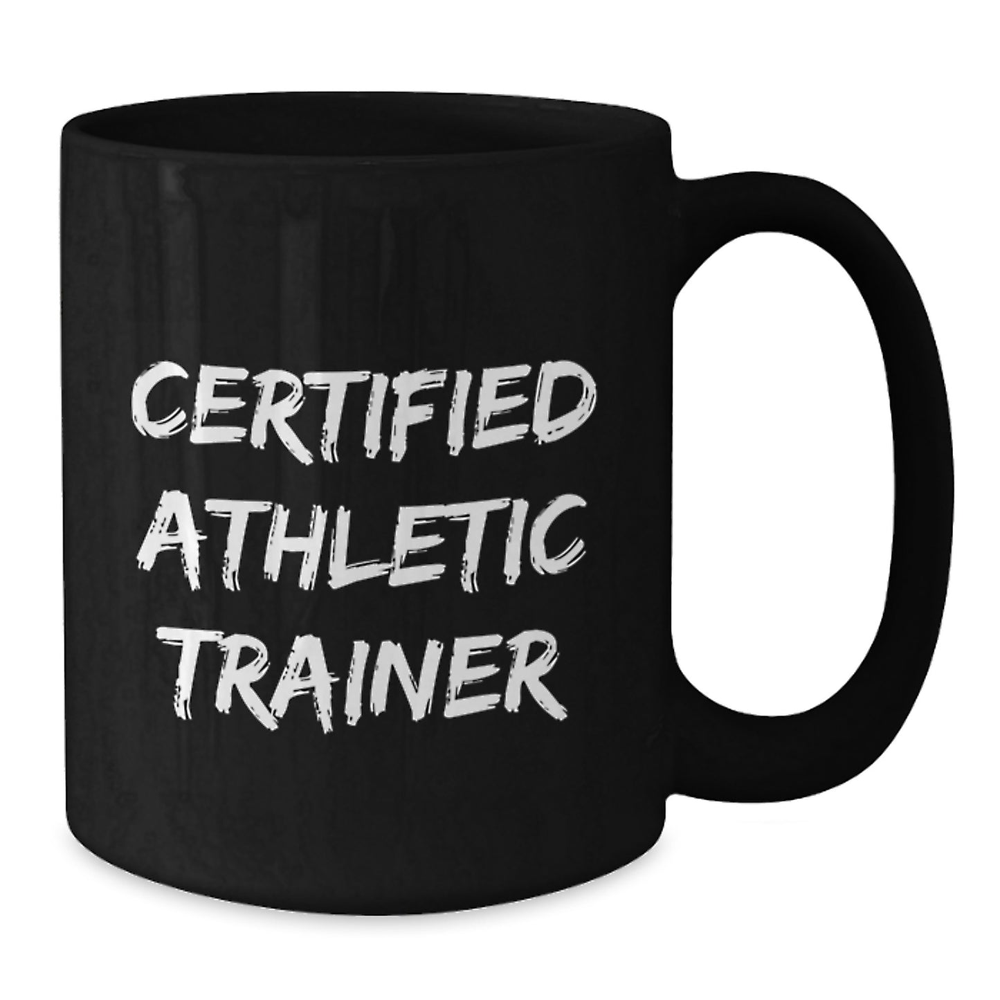 Athletic Trainer Gifts Funny Quote Black Coffee Mug, Gifts from Friends to Certified Athletic Trainer, Perfect Birthday Unique Gifts for Men Women - Additional