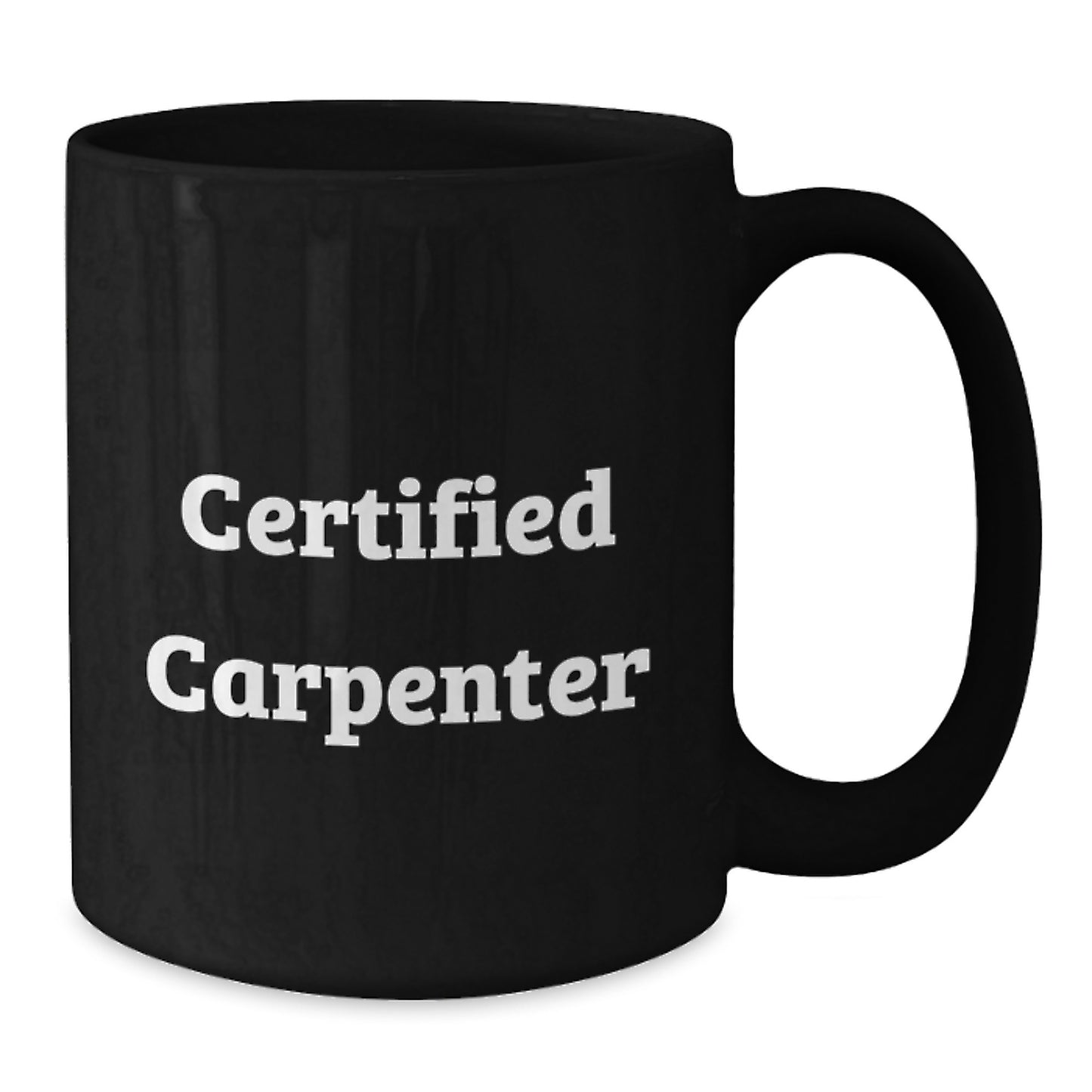 Funny Certified Carpenter Birthday Unique Gifts from Friends for Him Black Coffee Mug, 11oz or 15oz, Ceramic, Microwave and Dishwasher Safe, 'Happy Birthday to a Hard-Working Carpenter' - Additional