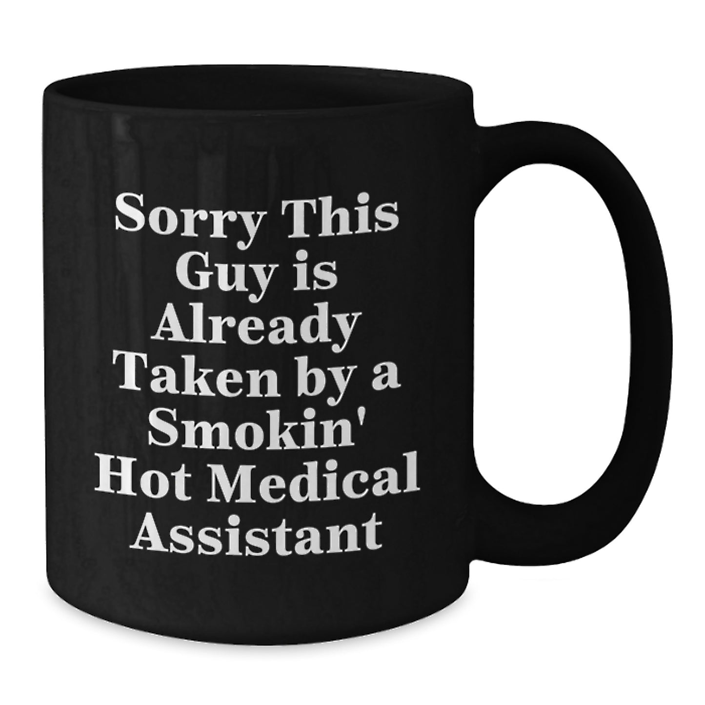 Medical Assistant Gifts Funny Quote Birthday Black Coffee Mug from Friends to Medical Assistant - Additional