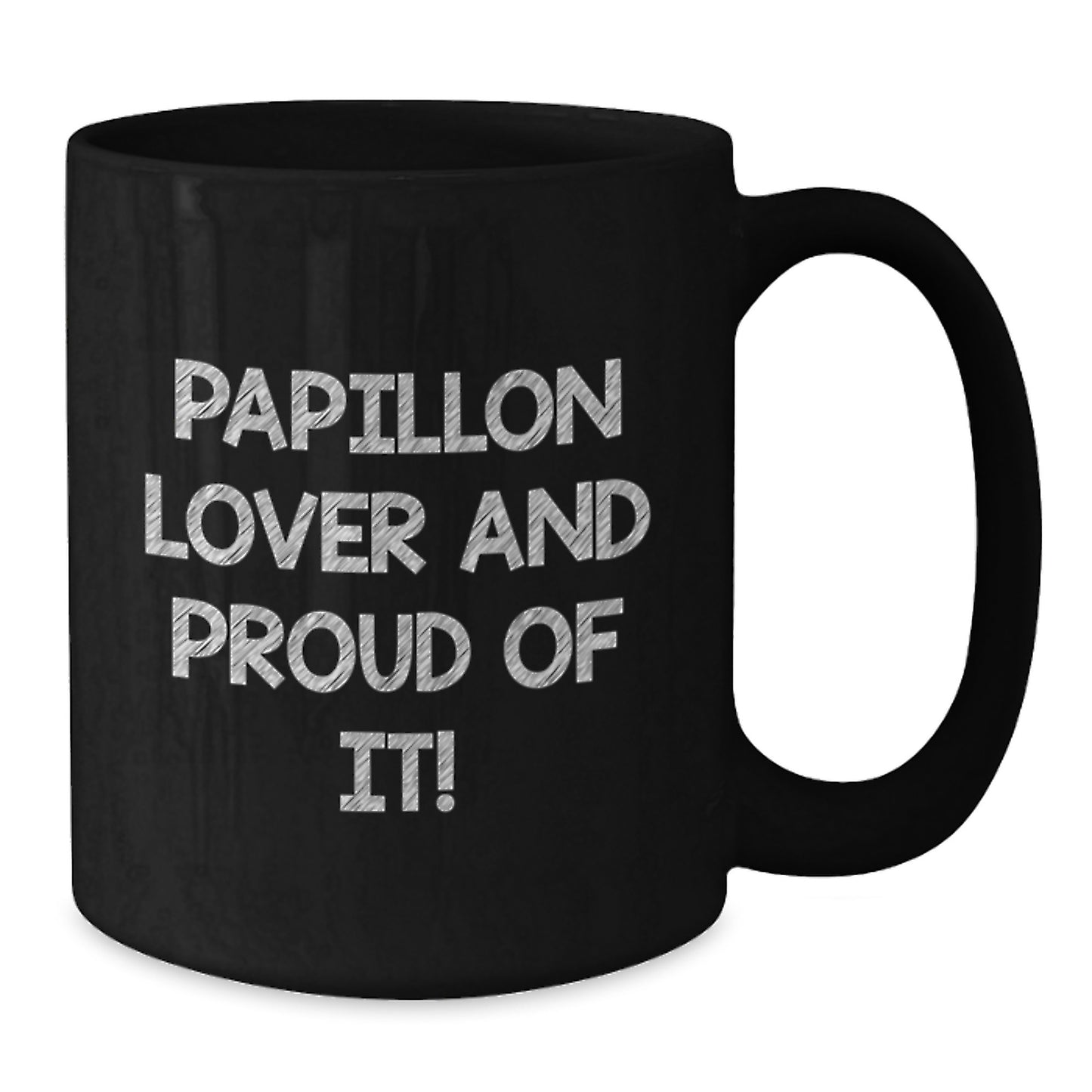 Papillon Dog Lover Gifts - 'Papillon Lover And Proud Of It!' Black Coffee Mug for Birthday, Funny Papillon Dog Enthusiast Mug, Gifts from Friends to Family, 11oz or 15oz Ceramic Mug - Additional