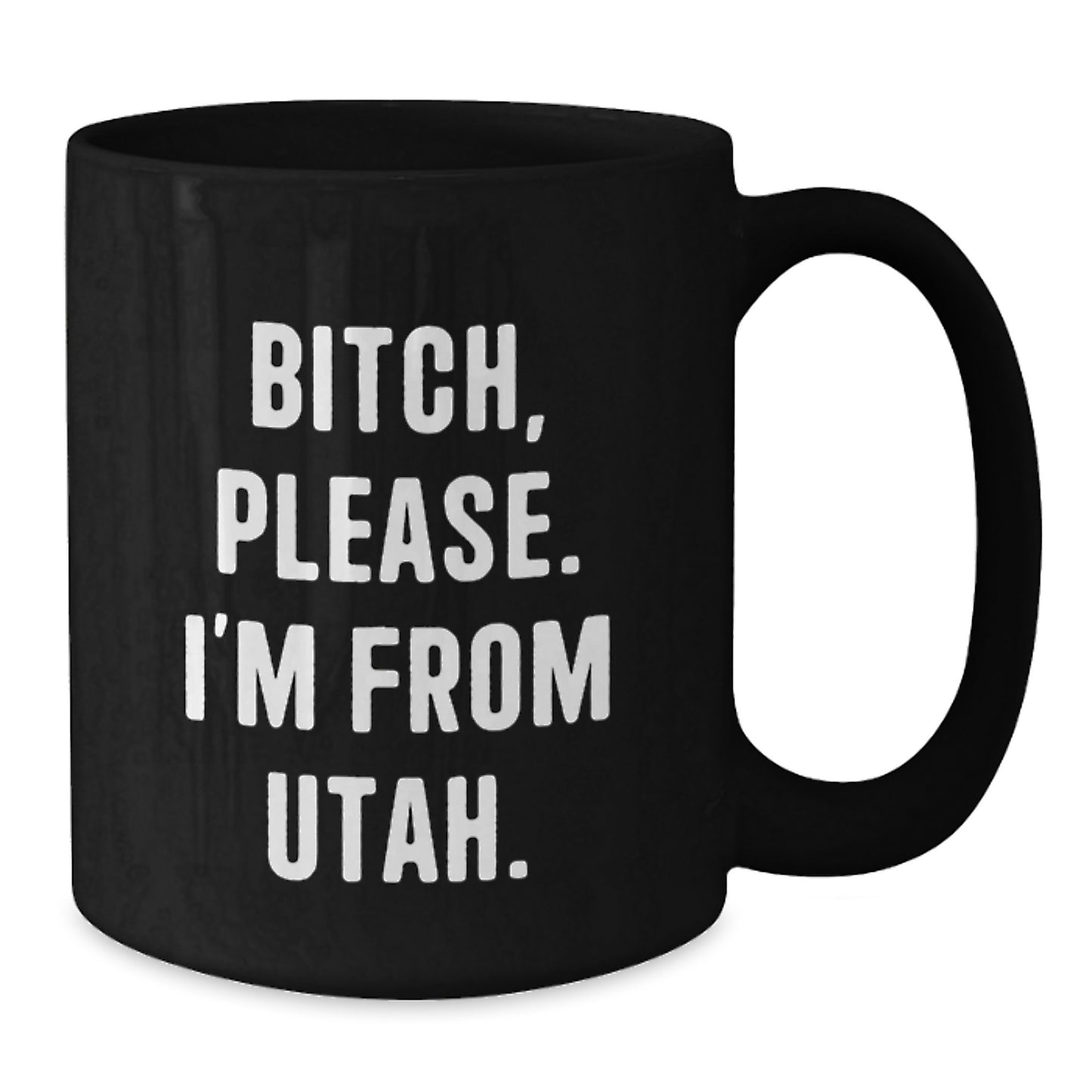 Utah Proud Gifts from Friends, B-tch Please Black Coffee Mugs for Birthday, Funny Unique Utah Gifts for Men and Women - Additional