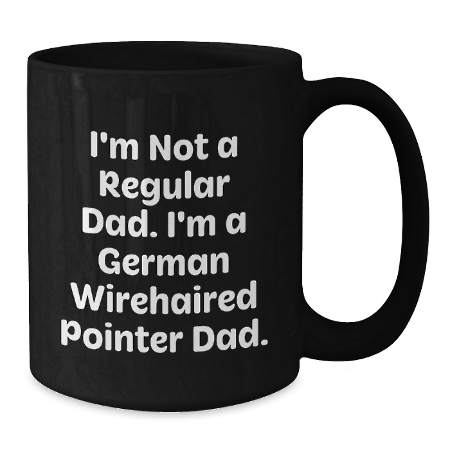 German Wirehaired Pointer Dad Gifts from Men to German Wirehaired Pointer Dog Owners, Funny Black Coffee Mug for Graduation - Additional
