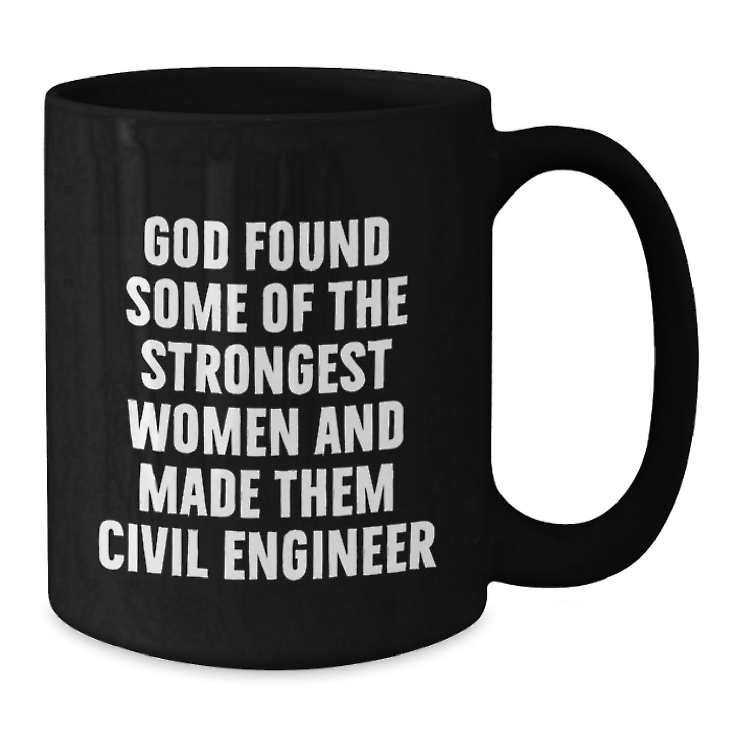 Civil Engineer Gifts, Funny Quote Black Coffee Mug, Gifts from Friends, Gifts for Civil Engineers, Graduation Unique Gifts - Additional