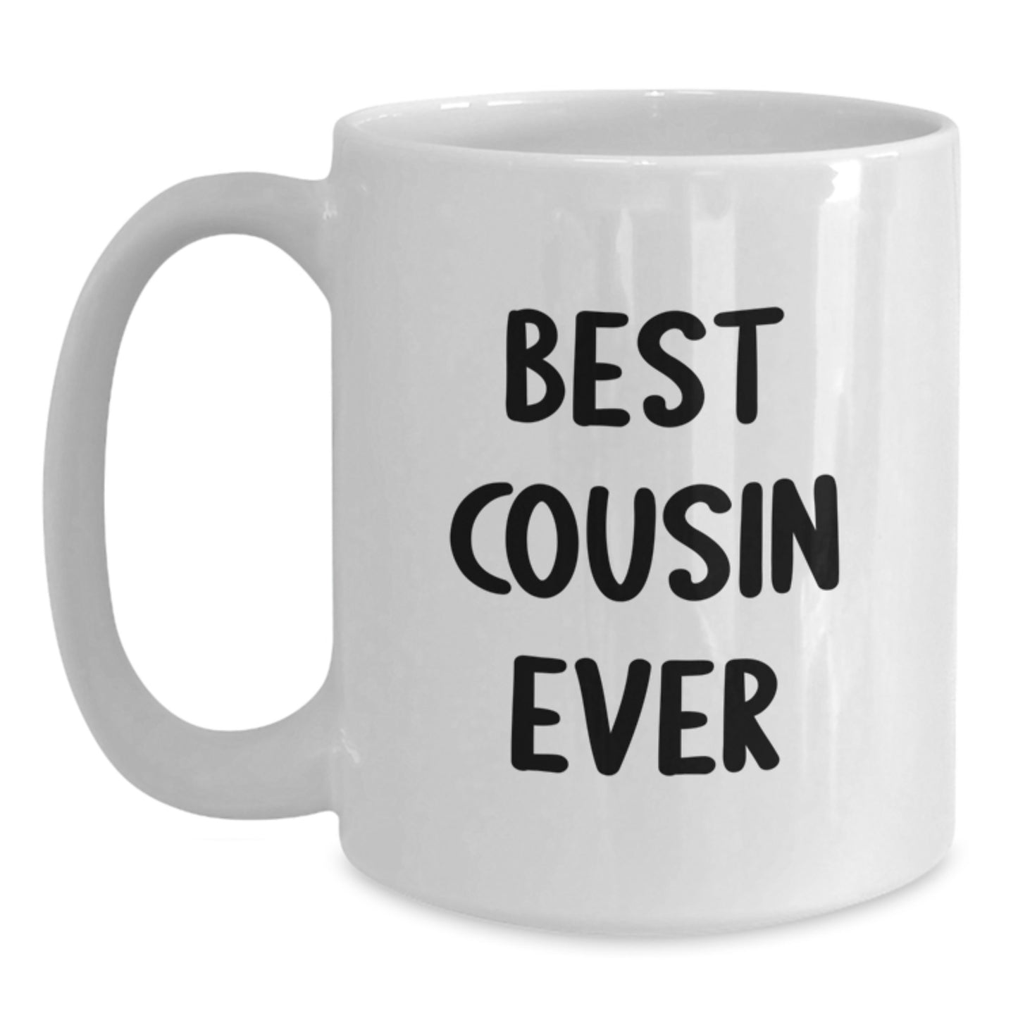 Funny Cousin Gifts, Best Cousin Ever White Coffee Mug for Graduation, Gifts from Women to Cousin, 11oz or 15oz Ceramic Mug - Main
