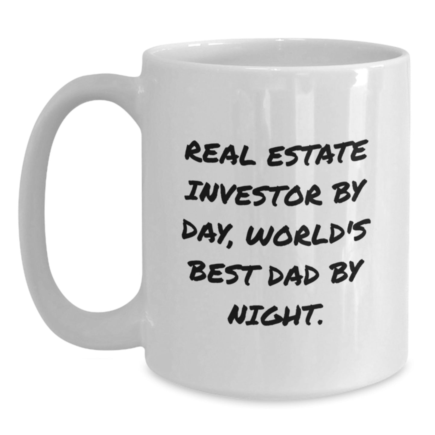 Real Estate Investor Gifts, Funny White Coffee Mug, Gifts from Dad to Real Estate Investor By Day, World's Best Dad By Night. for Graduation - Main