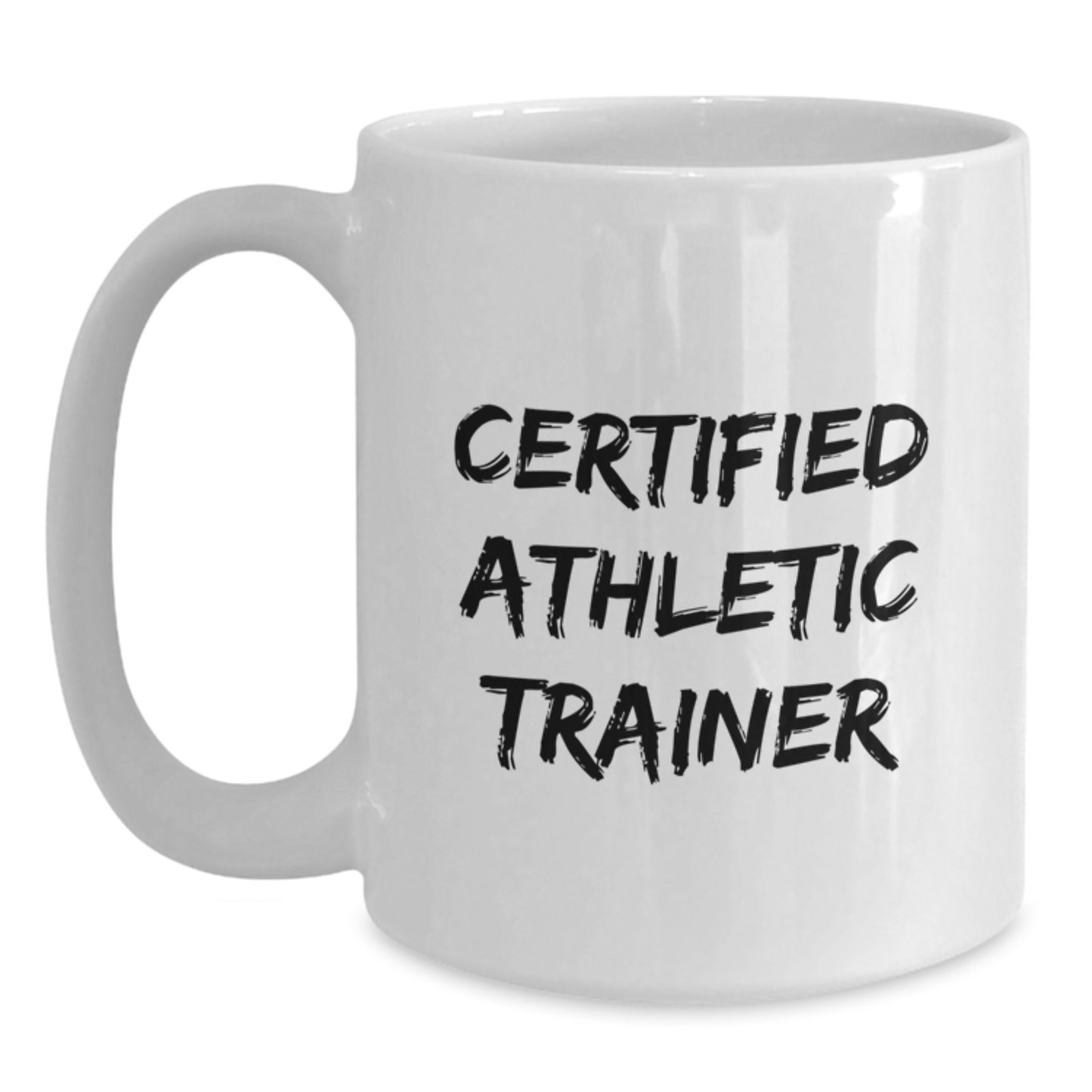 Funny Quote Athletic Trainer Gifts from Friends, Gifts for Certified Athletic Trainers on Birthday, White Coffee Mug, 11oz or 15oz - Main
