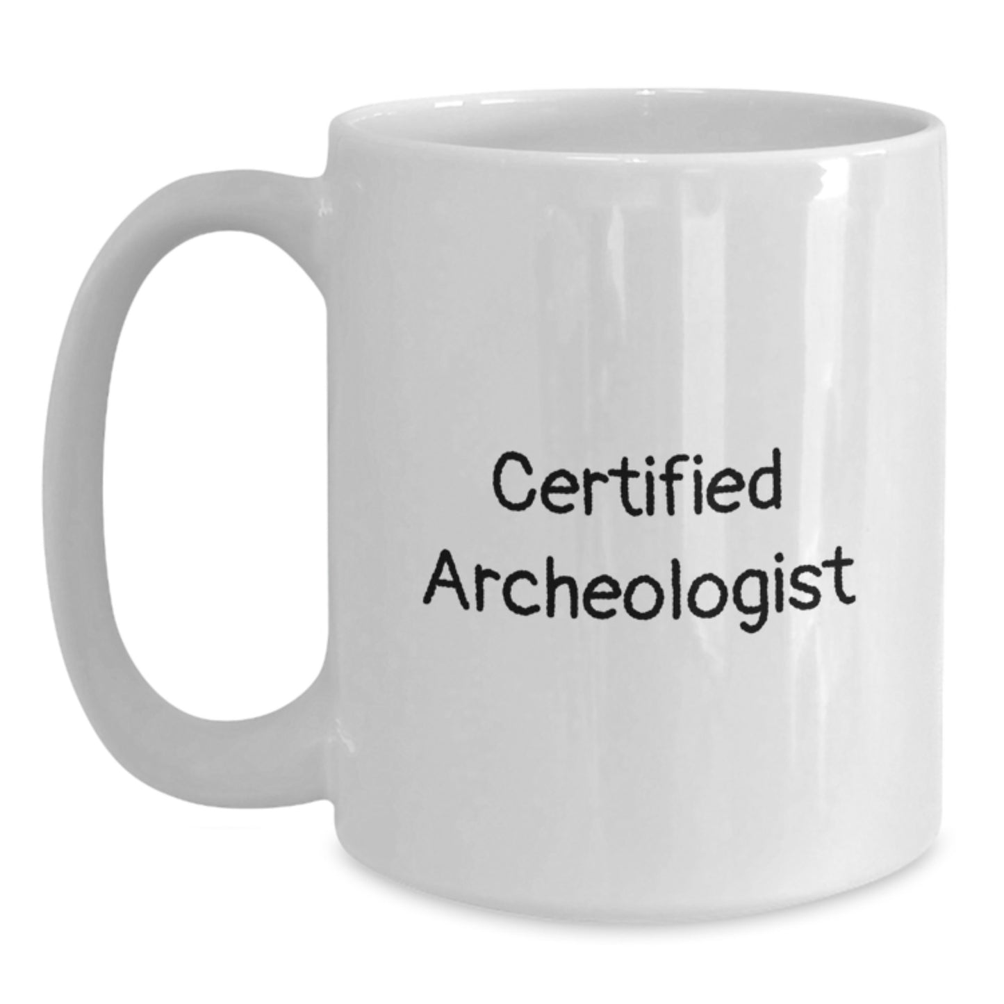 Funny Archeologist Gifts from Friends, Unique White Coffee Mug for Birthday, 'I'm Not an Archeologist, I Just Play One' Quote - Main