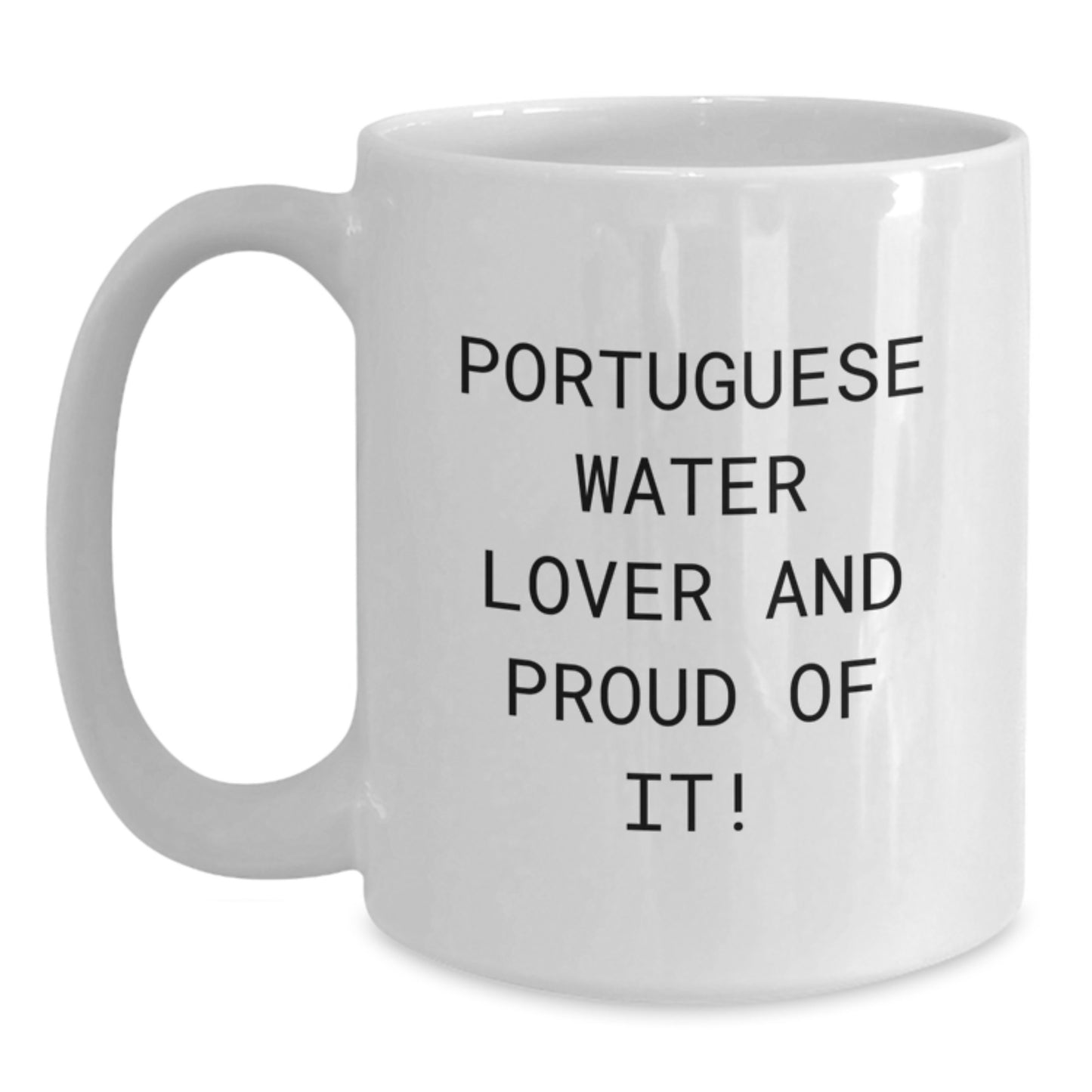 Portuguese Water Dog Lovers Gifts from Family - Funny White Coffee Mug for Birthday - Main