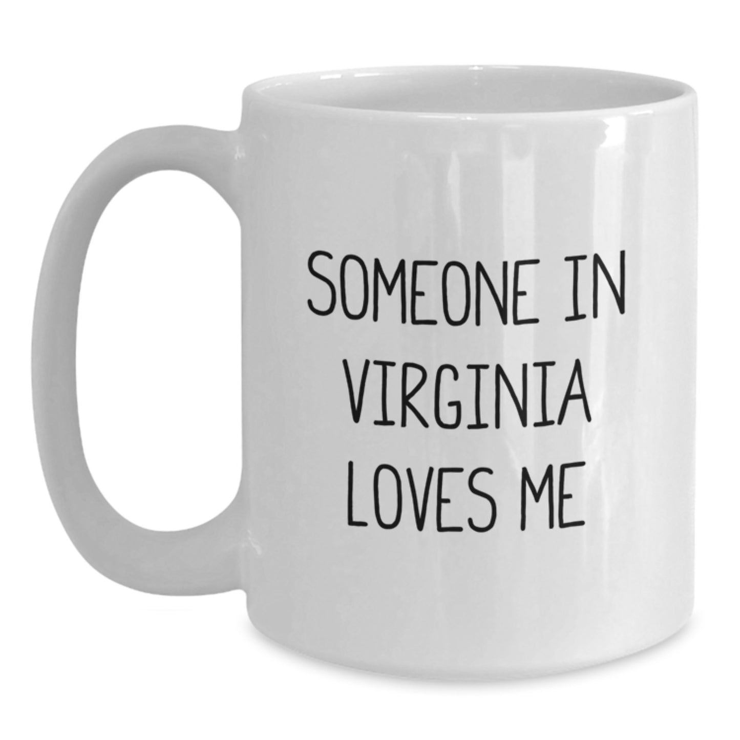 Funny Virginia Gifts for Friends - Someone In Virginia Loves Me White Coffee Mug, Birthday Unique Gifts from Friends - Main