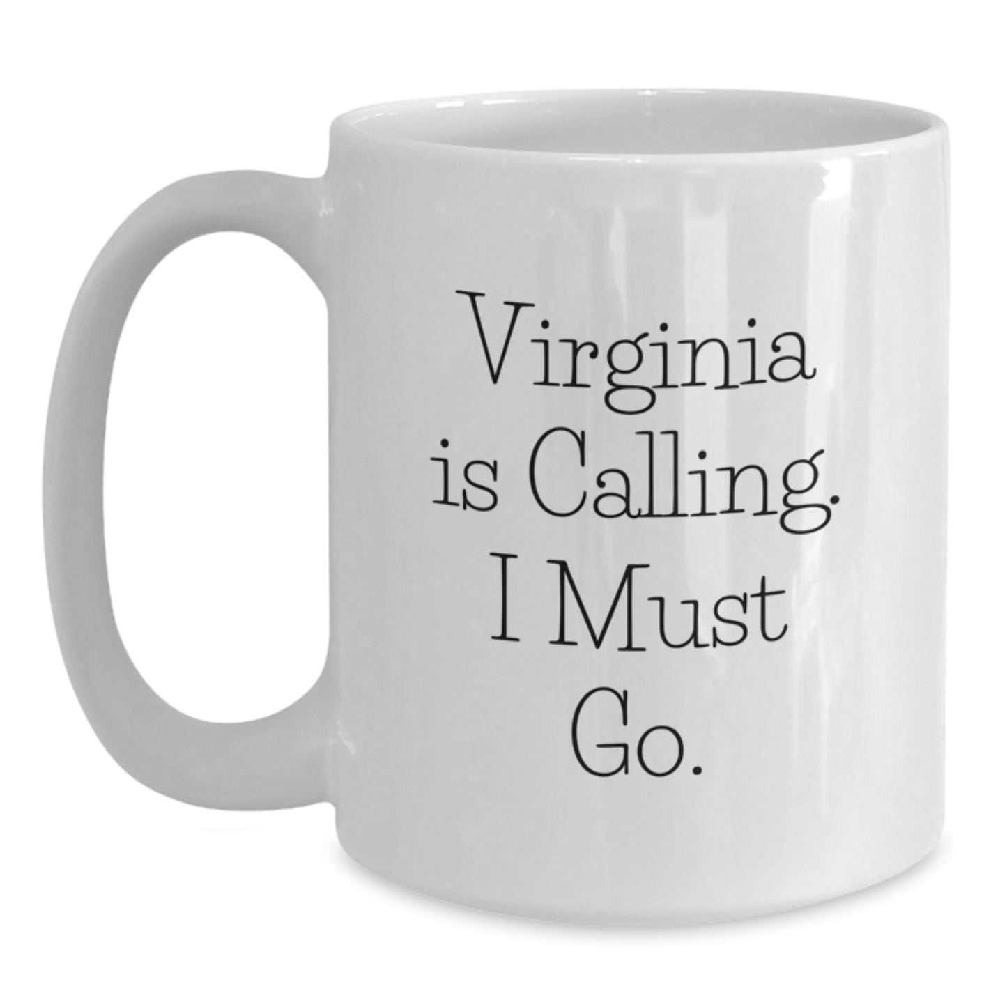 Virginia Calling White Coffee Mugs, Funny Gifts for Men Women Friends Family from Virginia, Graduation Unique Gifts, 11oz or 15oz Capacity, Microwave and Dishwasher Safe - Main