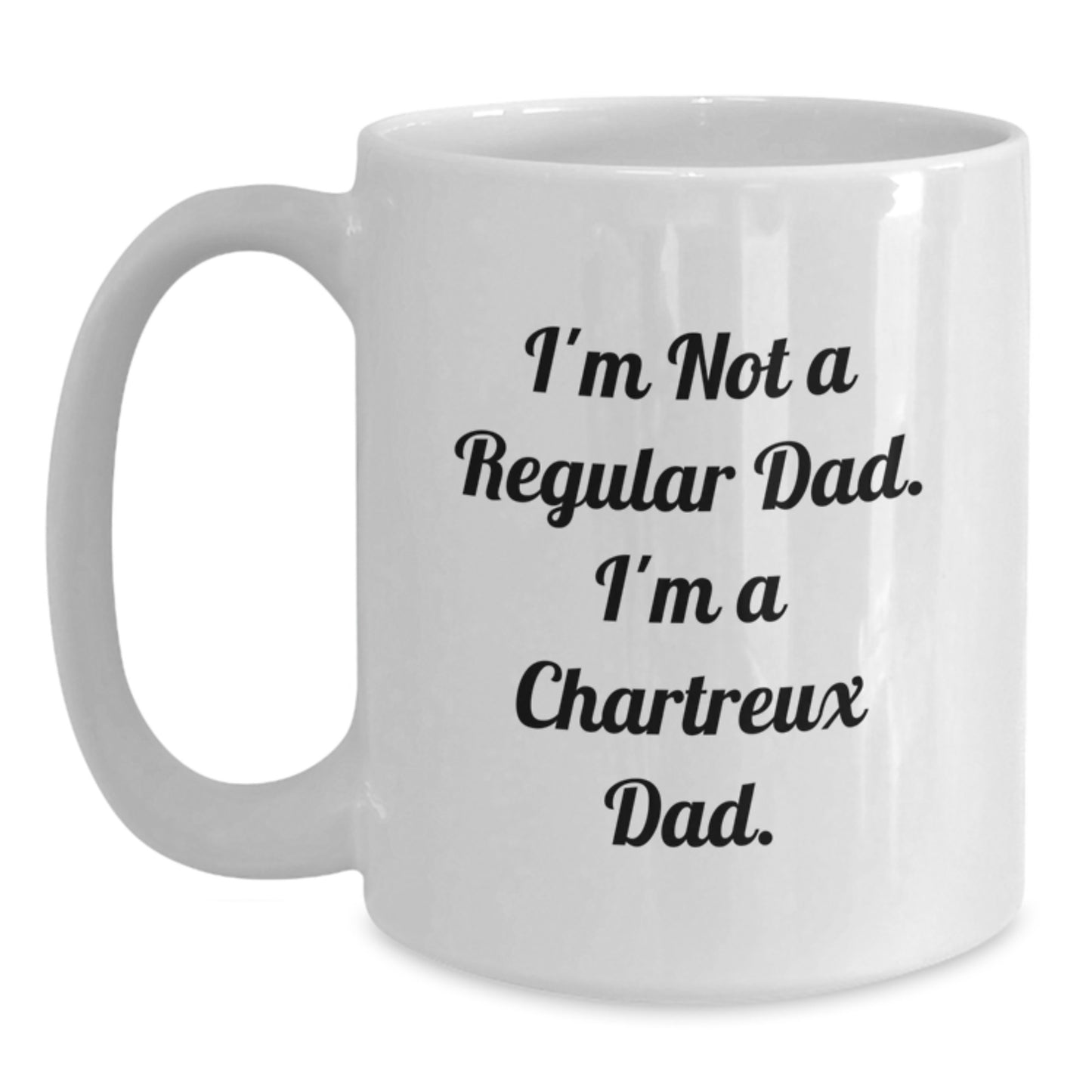 Chartreux Cat Dad Gifts, Funny White Coffee Mug, 11oz or 15oz Capacity, Graduation Unique Gifts from Men to Chartreux Cat Lovers - Main