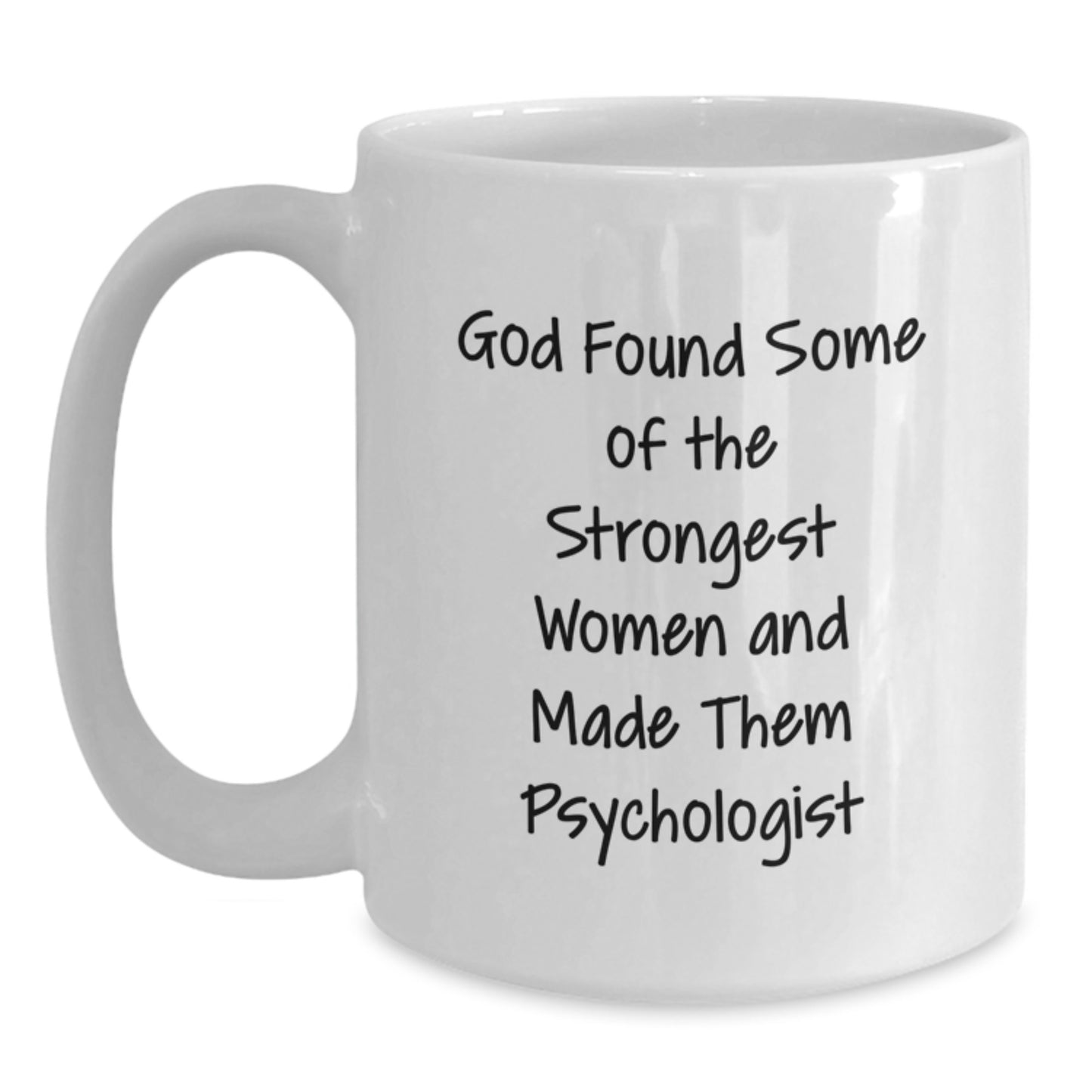 Funny Quotes Psychologist Gifts from Friends, White Coffee Mug for Graduation Unique - Main
