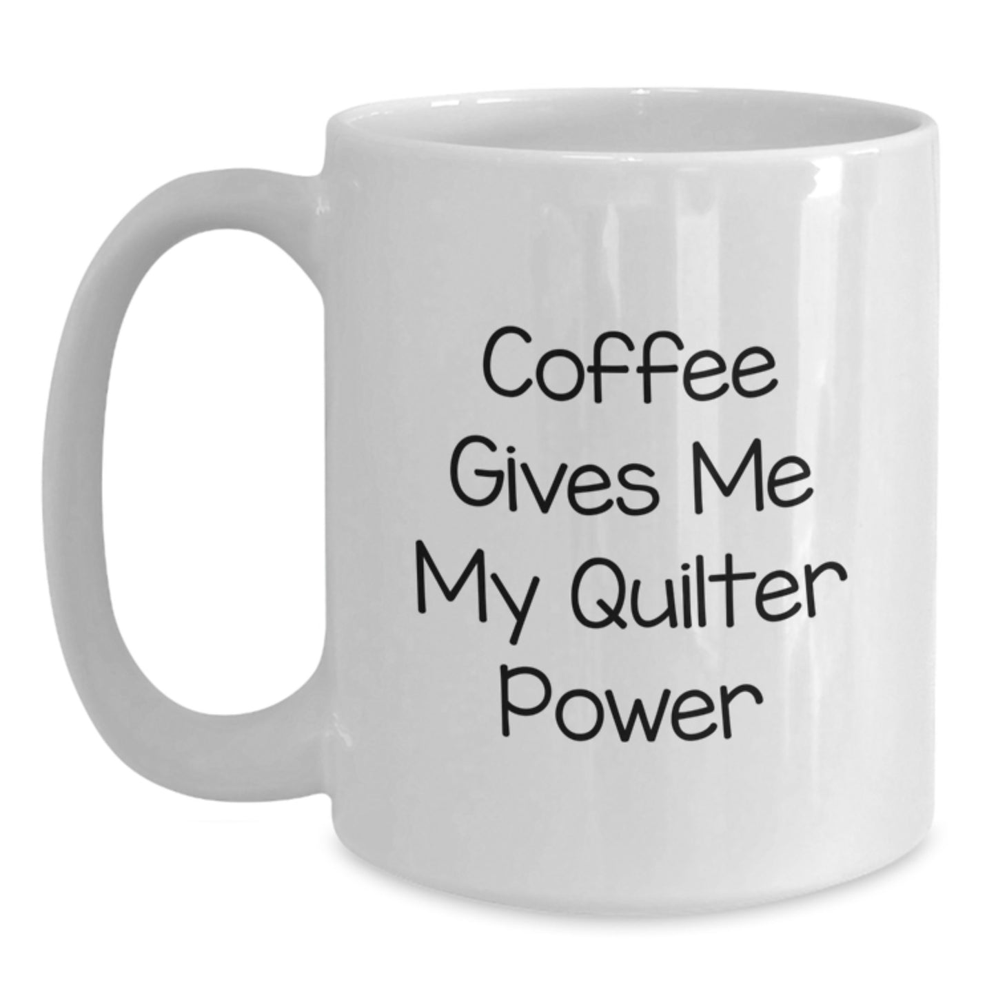 Quilter Gifts, Funny Coffee Mug for Quilter, 'Coffee Gives Me My Quilter Power' Graduation Unique Gifts for Quilter from Friends - Main