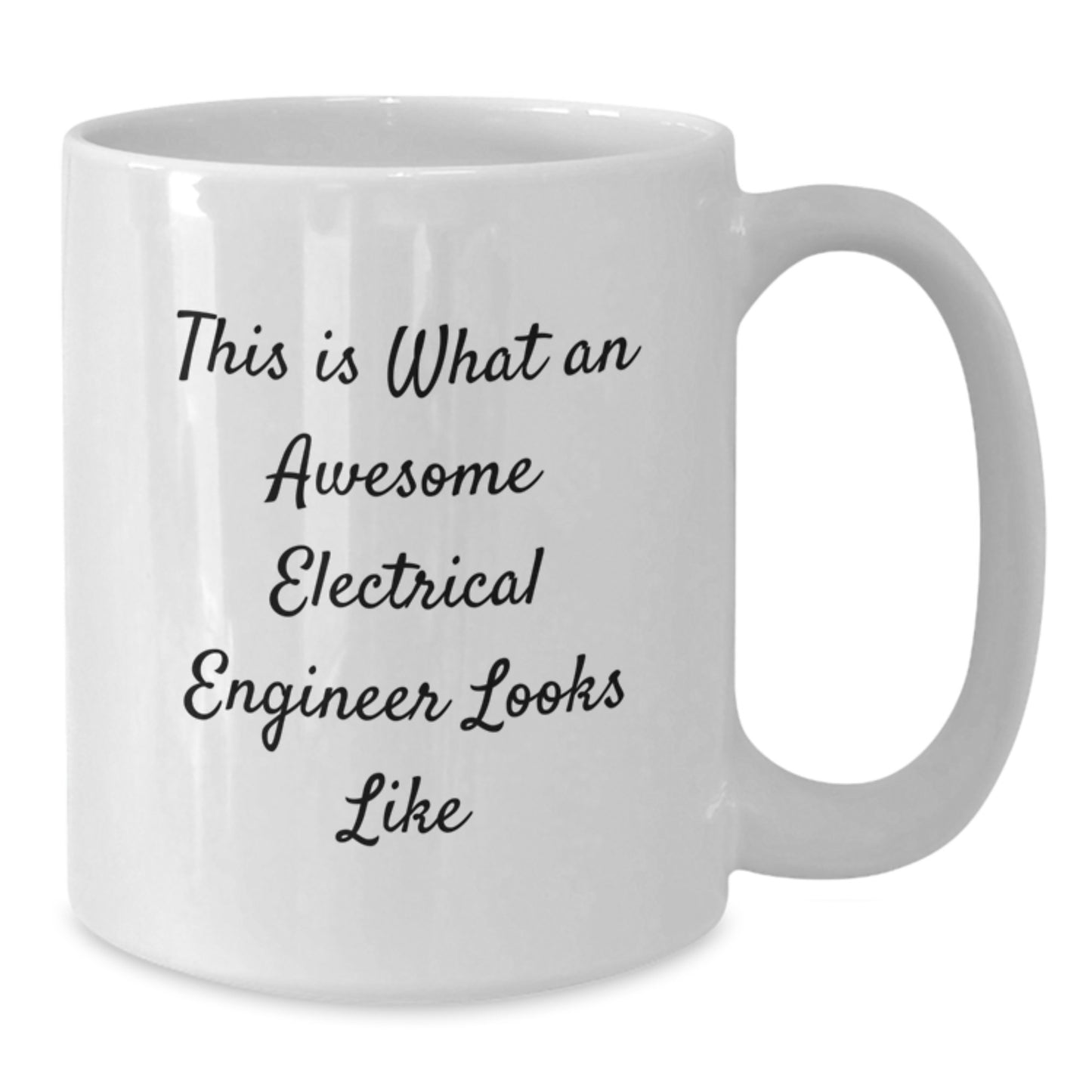 Funny Electrical Engineer Gifts from Friends for Birthday - 'This Is What An Awesome Electrical Engineer Looks Like' White Coffee Mug - Additional