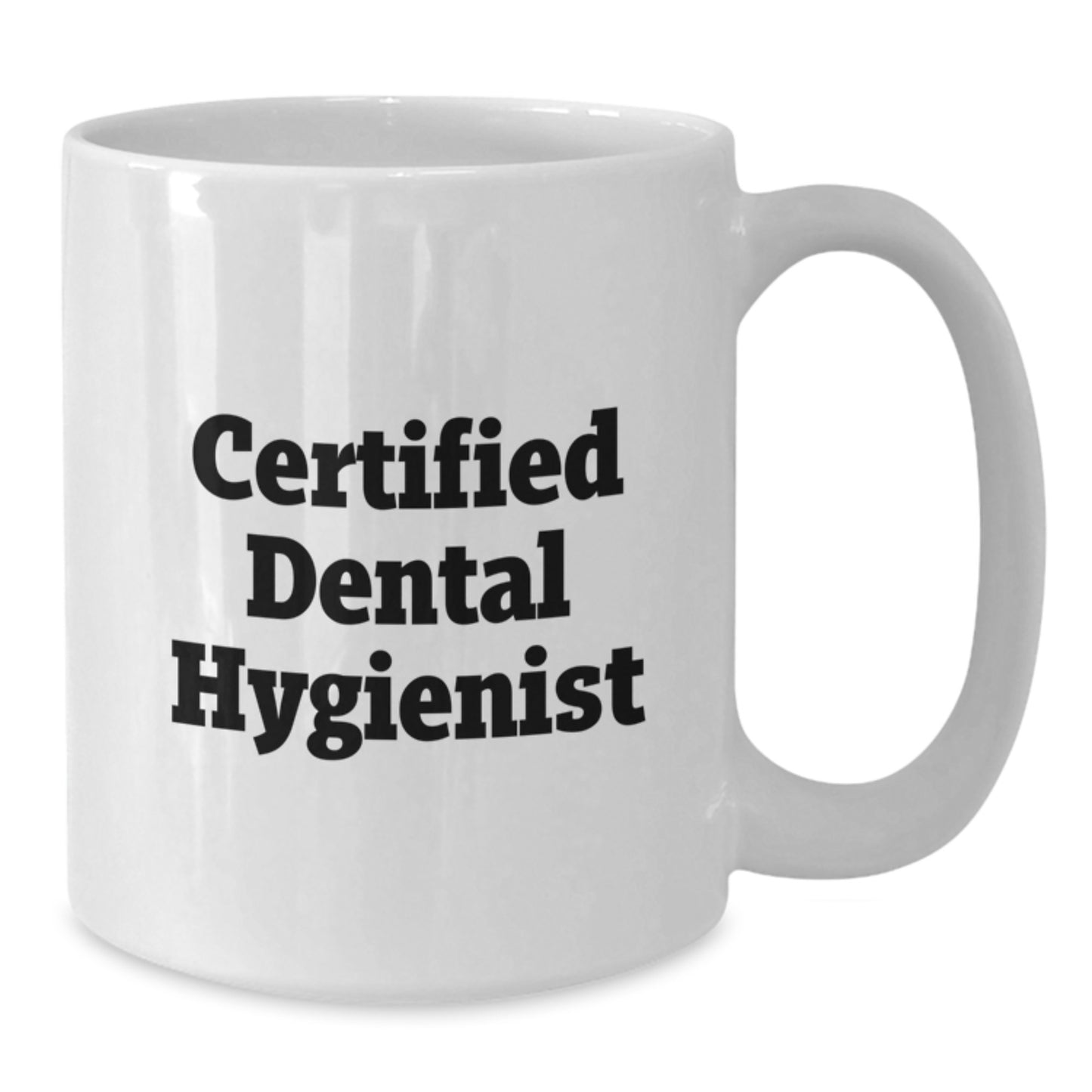 Dental Hygienist Gifts Funny Quote White Coffee Mug for Graduation Unique Gifts from Friend - Additional