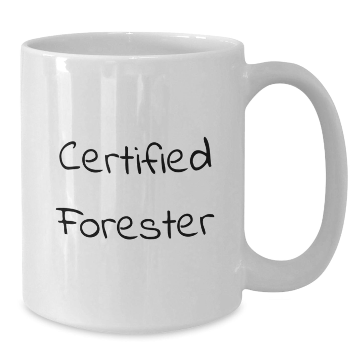 Funny Forester Gifts for Men Friends Coworkers Family - White Coffee Mug, Certified Forester Quote, Graduation Unique Gifts from Family - Additional