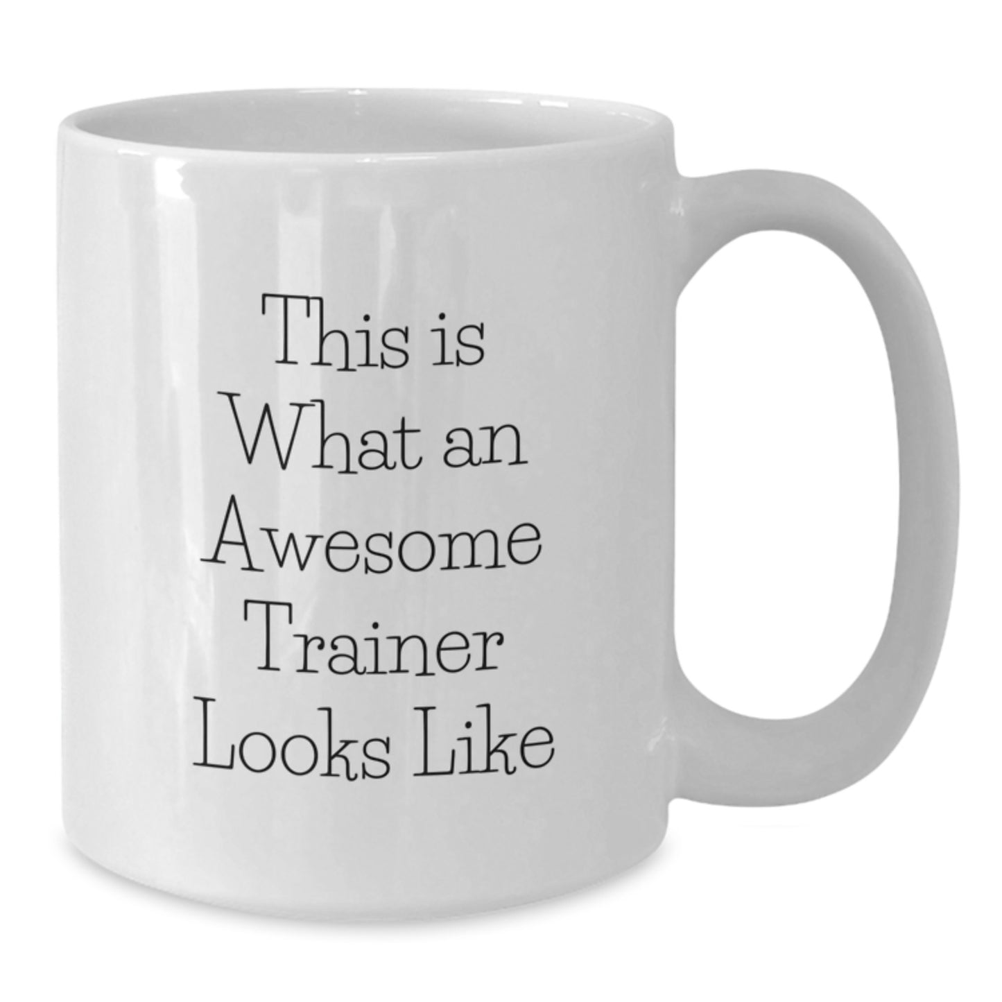 Funny Trainer Gifts for Men, White Coffee Mug, This Is What An Awesome Trainer Looks Like, Birthday Unique Gifts from Friends - Additional