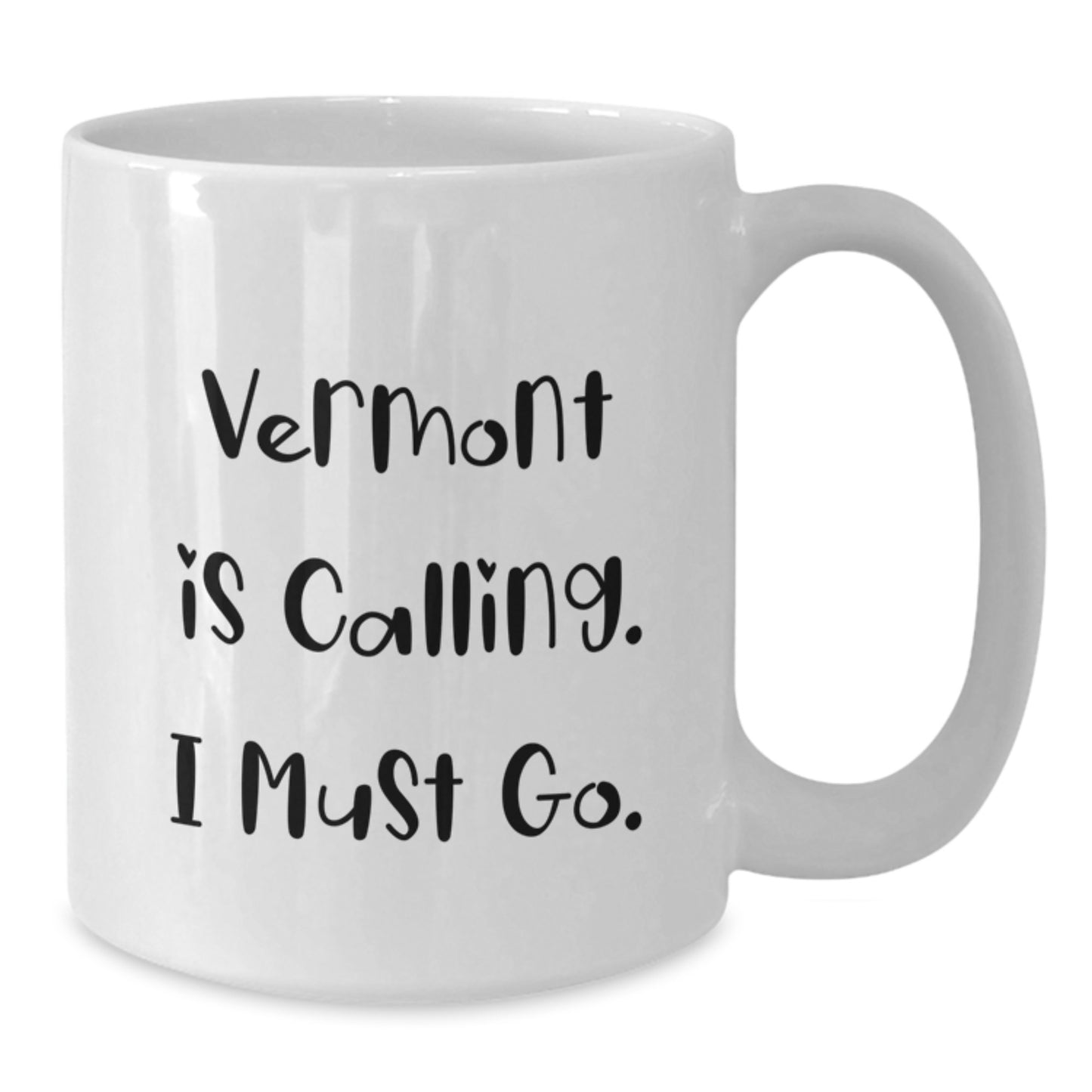 Vermont Calling Funny White Coffee Mug Gifts for Friends and Family from Vermont, Perfect Graduation Unique Gifts - Additional