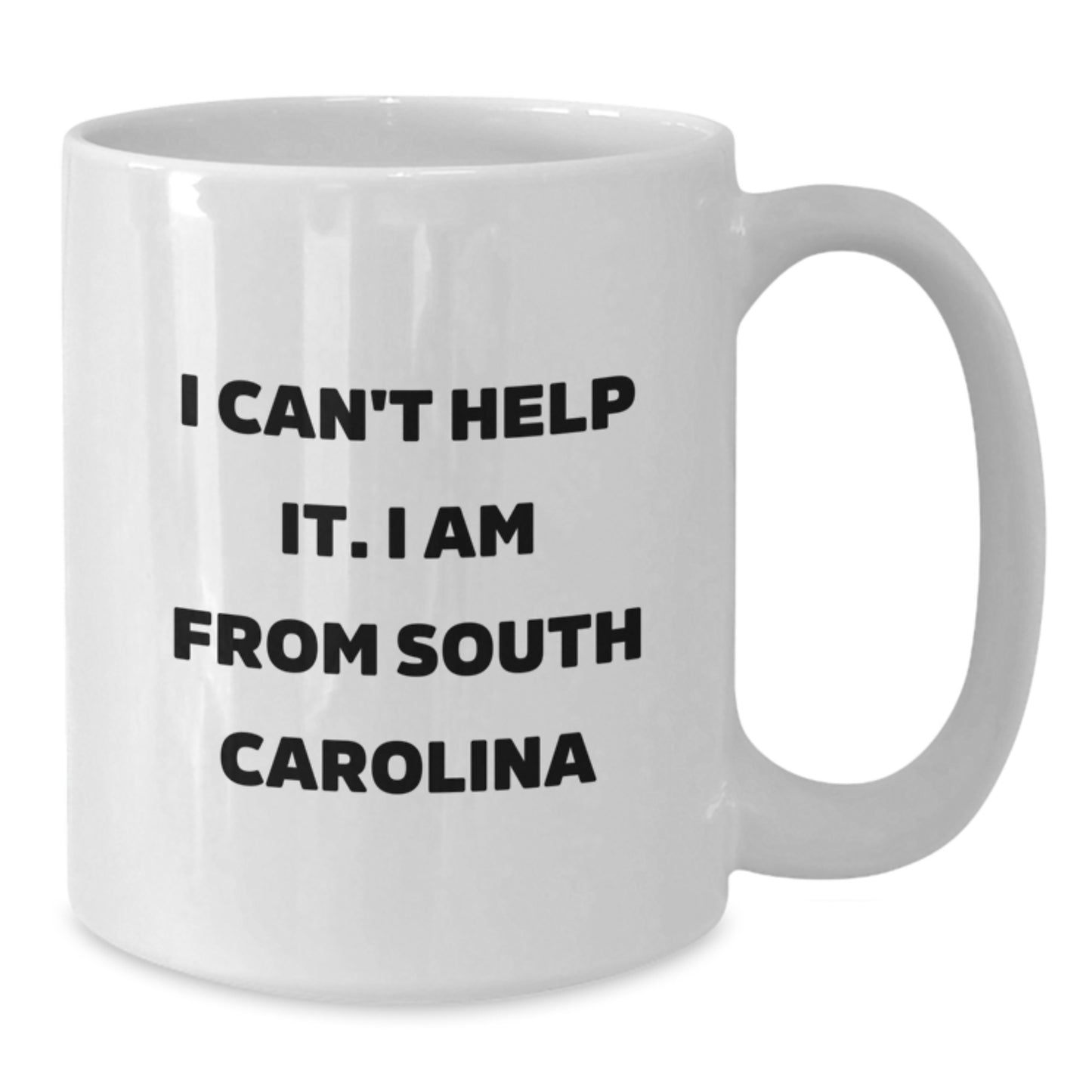 Funny White Coffee Mugs from South Carolina Gifts for Friends and Family with I Can't Help It. I Am From South Carolina Quote, Birthday Unique Gifts from Men to Women - Additional