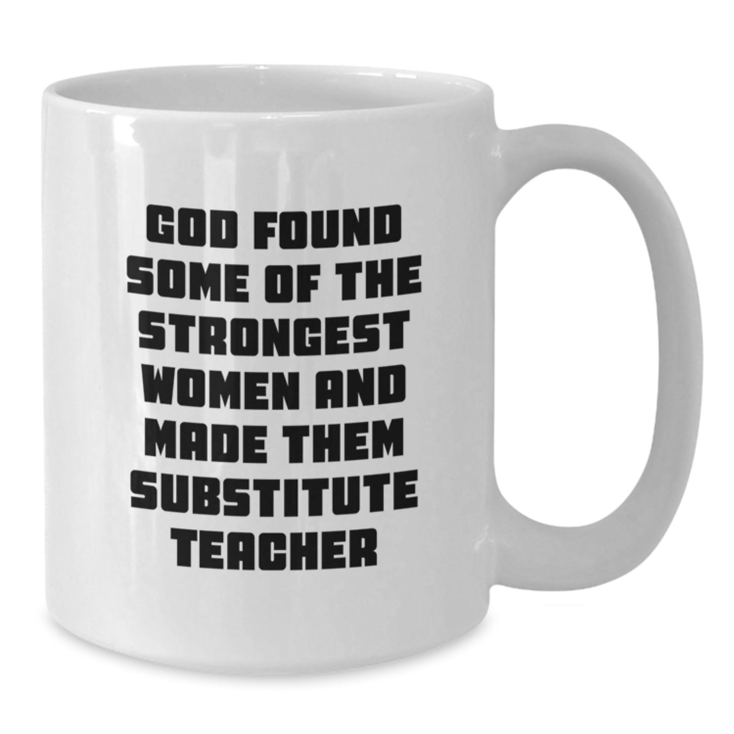 Gifts from Friends for Brave Substitute Teachers, Funny Quote White Coffee Mug, Perfect Graduation Unique Gifts for Her - Additional
