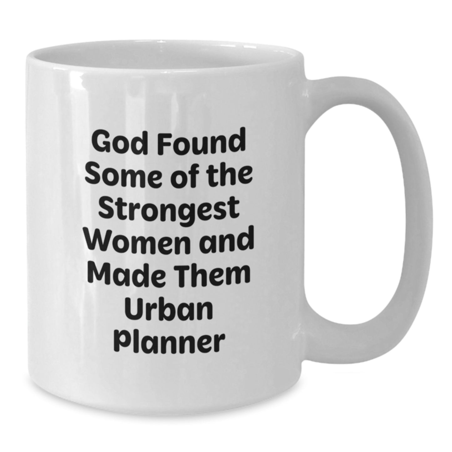 Urban Planner Women Gifts Funny Quote White Coffee Mug, Gifts from Men to Urban Planner Women, Unique Graduation Gifts for Her - Additional