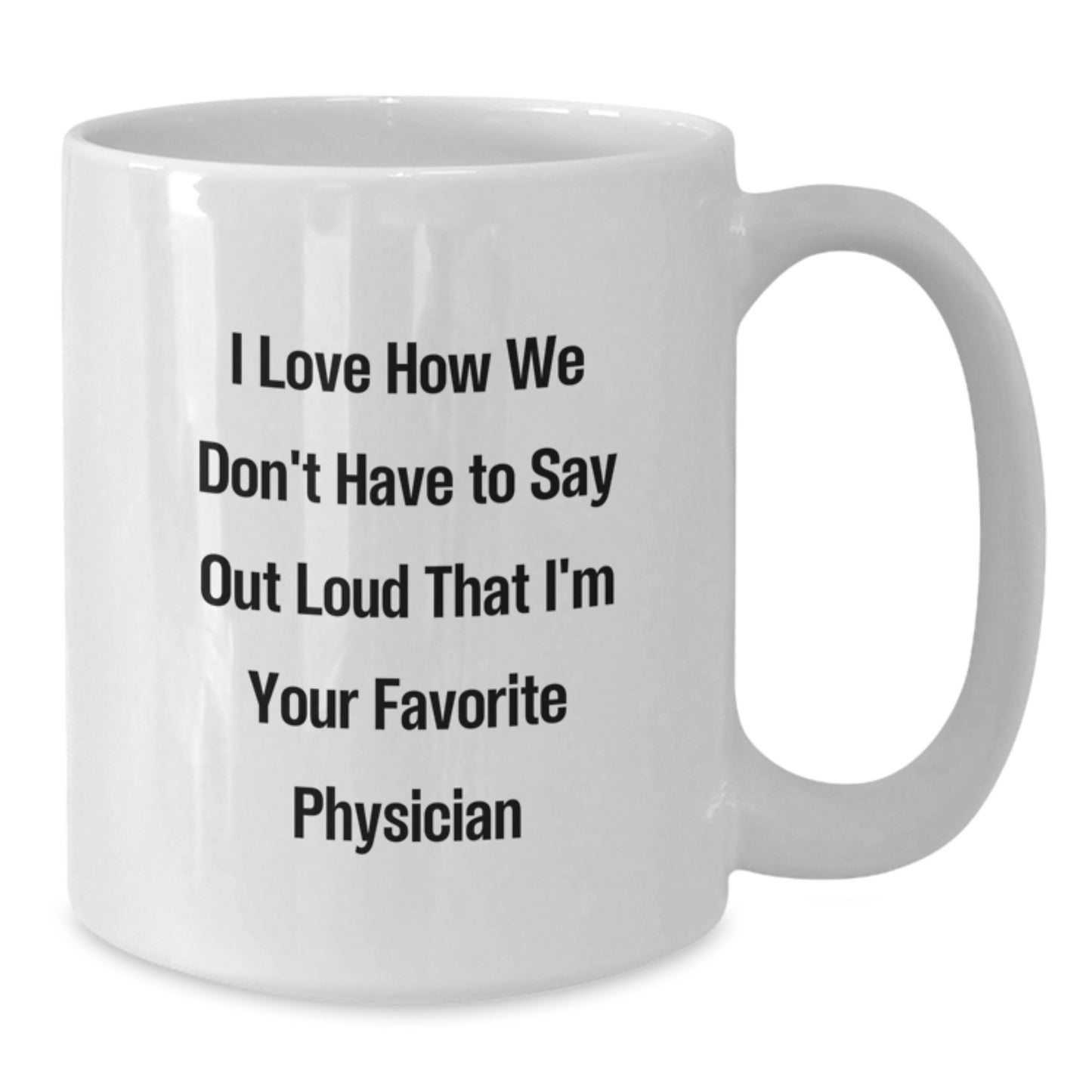 Funny Physician Gifts, White Coffee Mugs with Inspirational Quote, Gifts from Friends for Their Favorite Doctor, Perfect Graduation Gift - Additional