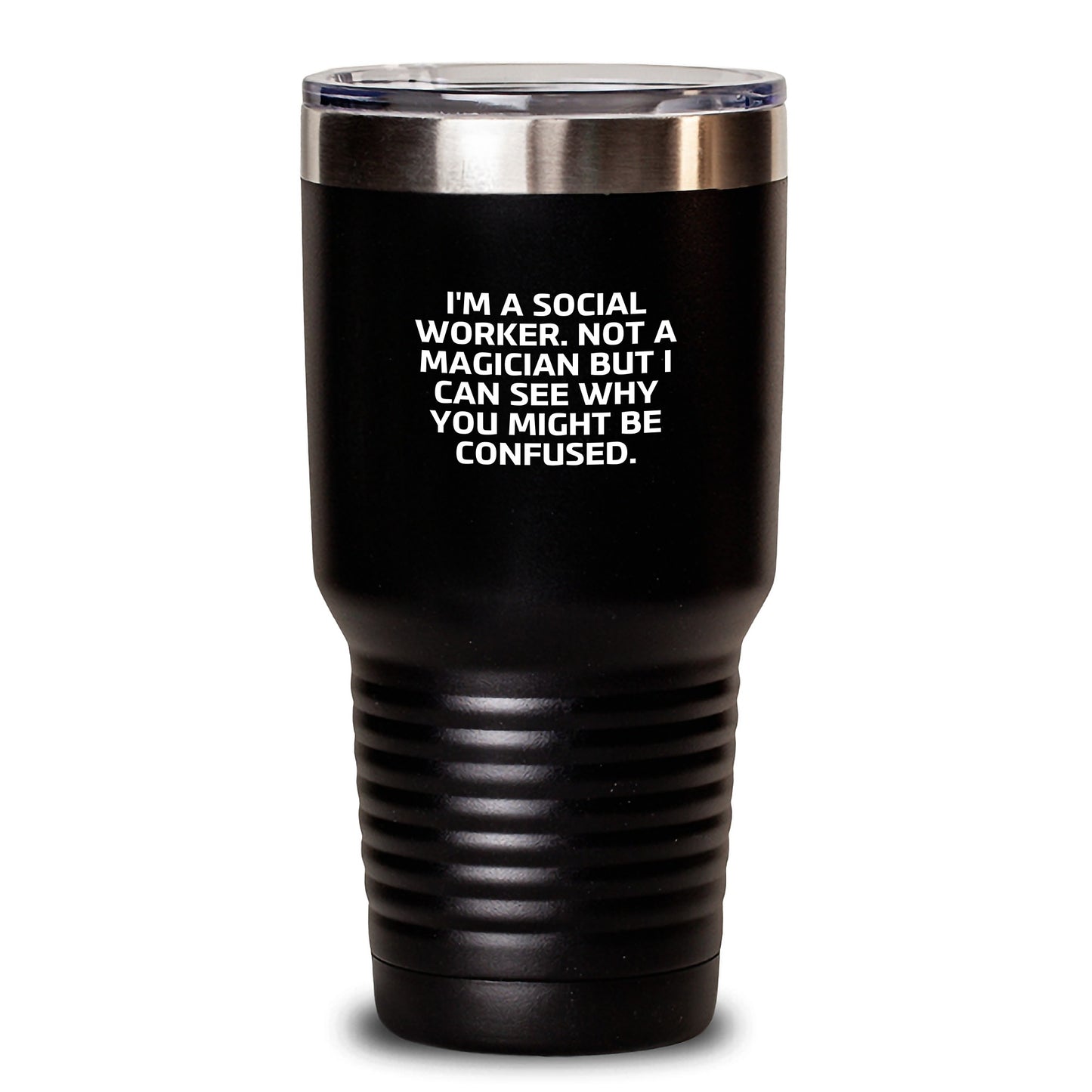 Funny Social Worker Gifts from Friends - I'm A Social Worker, Not A Magician... Tumbler for Graduation - Main