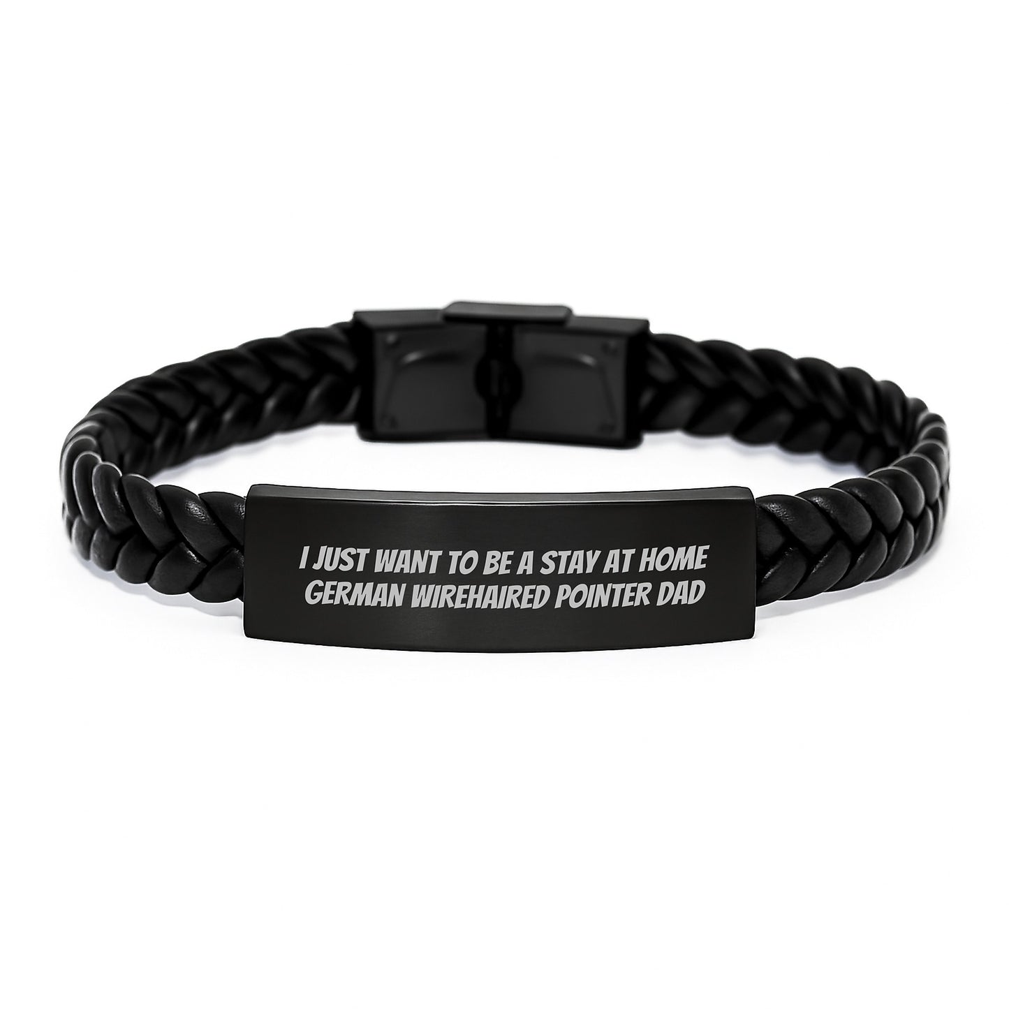 Funny German Wirehaired Pointer Dog Gifts for Men - I Just Want To Be A Stay At Home Dad - Interlaced Leather Bracelet - Birthday Unique Gifts from Family - Image 1