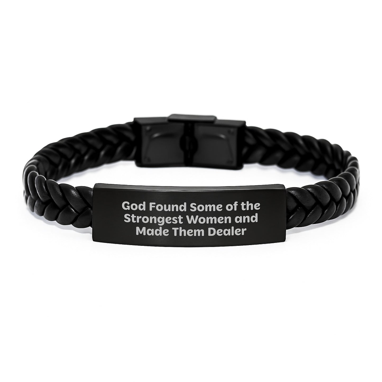 Funny Dealer Gifts for Men - Interlaced Leather Bracelet with Quote 'God Found Some Of The Strongest Women And Made Them Dealer' - Graduation Unique Gifts from Friends - Image 1