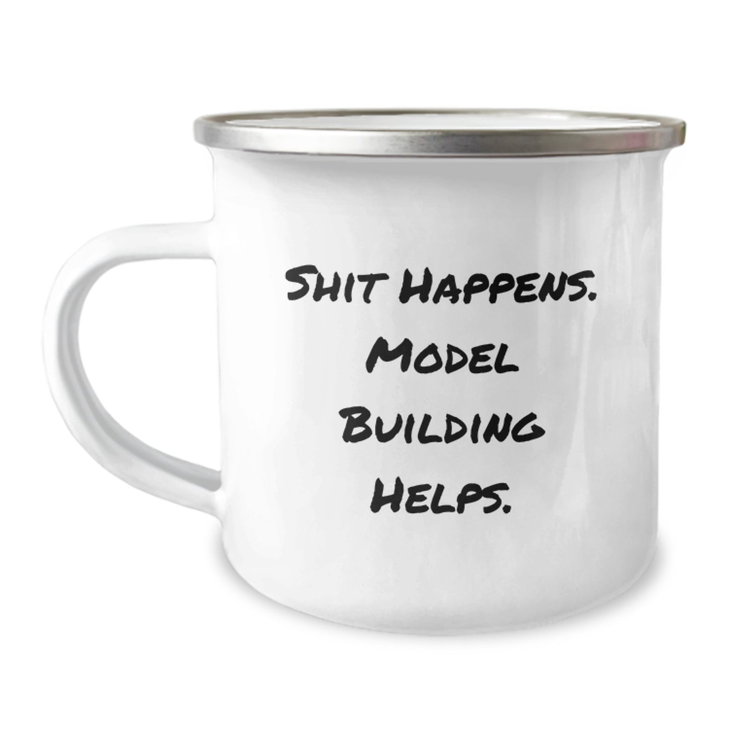 Funny Model Building Camping Mug Gifts from Friends for Birthday Enthusiasts, 'Shit Happens. Model Building Helps.' - Image 1