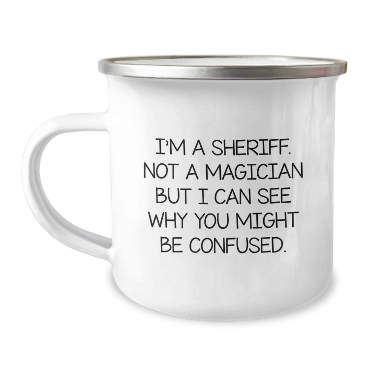 Sheriff Gifts for Men - Funny Camping Mug, 'I'm A Sheriff. Not A Magician' - Unique Graduation Gifts from Friends, Family, Coworkers - Image 1