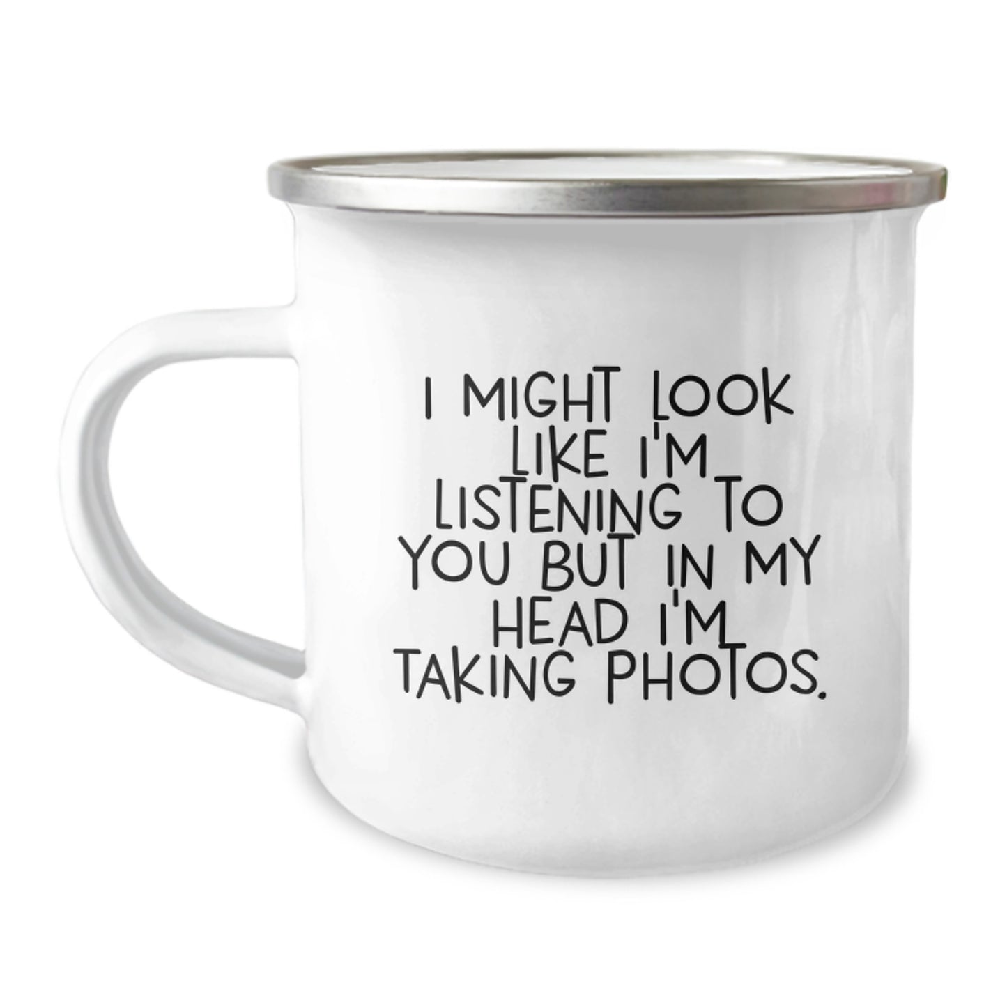 Funny Taking Photos Camping Mug Gifts from Friends for Taking Photos Enthusiasts on Birthday - Image 1