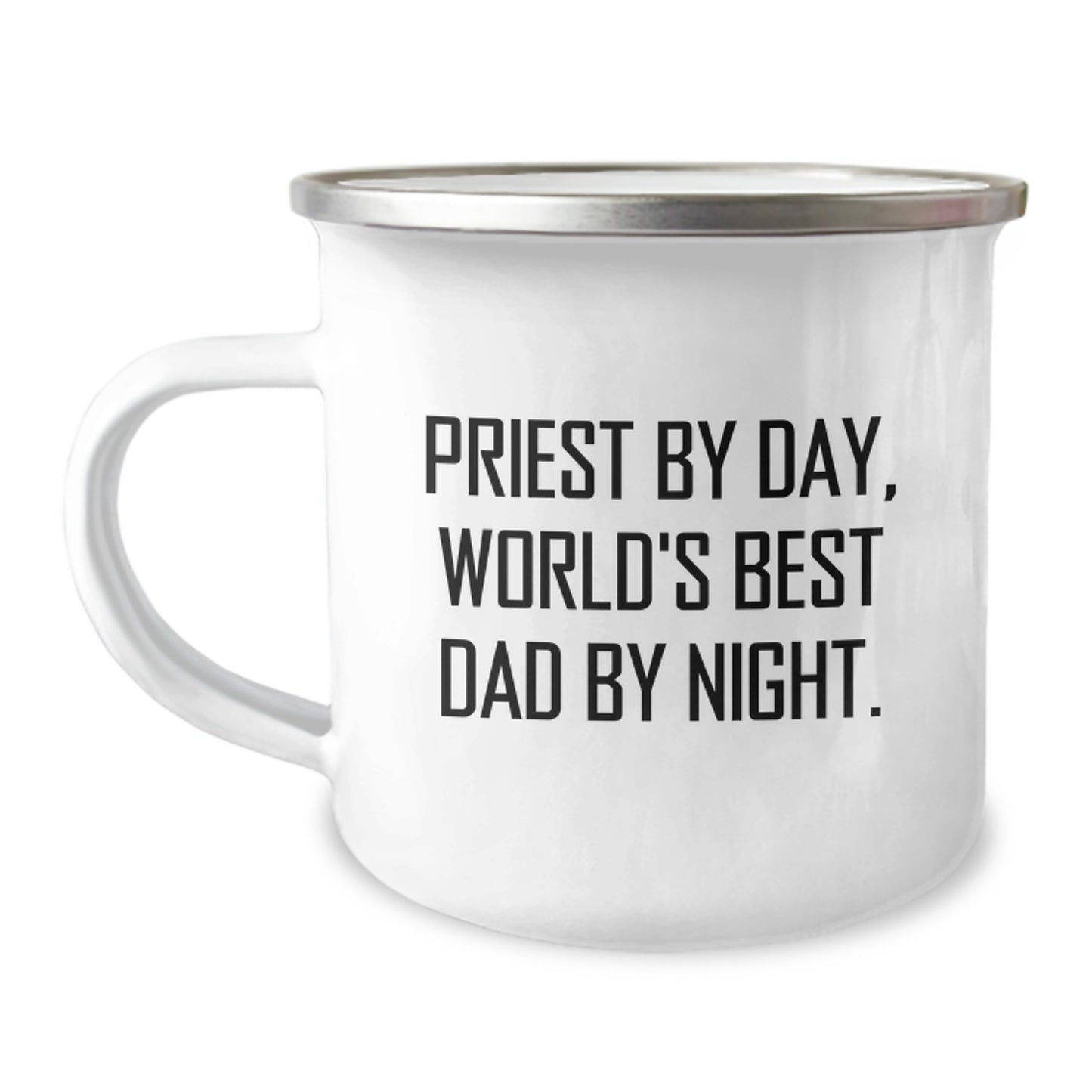 Priest By Day, World's Best Dad By Night Graduation Gifts for Men, Funny Quote Camping Mug, Gifts from Family - 12 oz Stainless Steel - Image 1