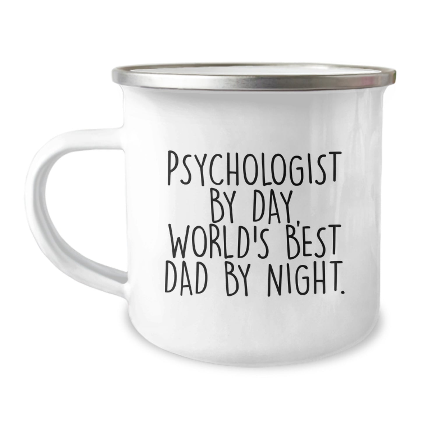 Funny Psychologist Gifts from Dad - Camping Mug for Graduation - Psychologist By Day, World's Best Dad By Night. - Image 1