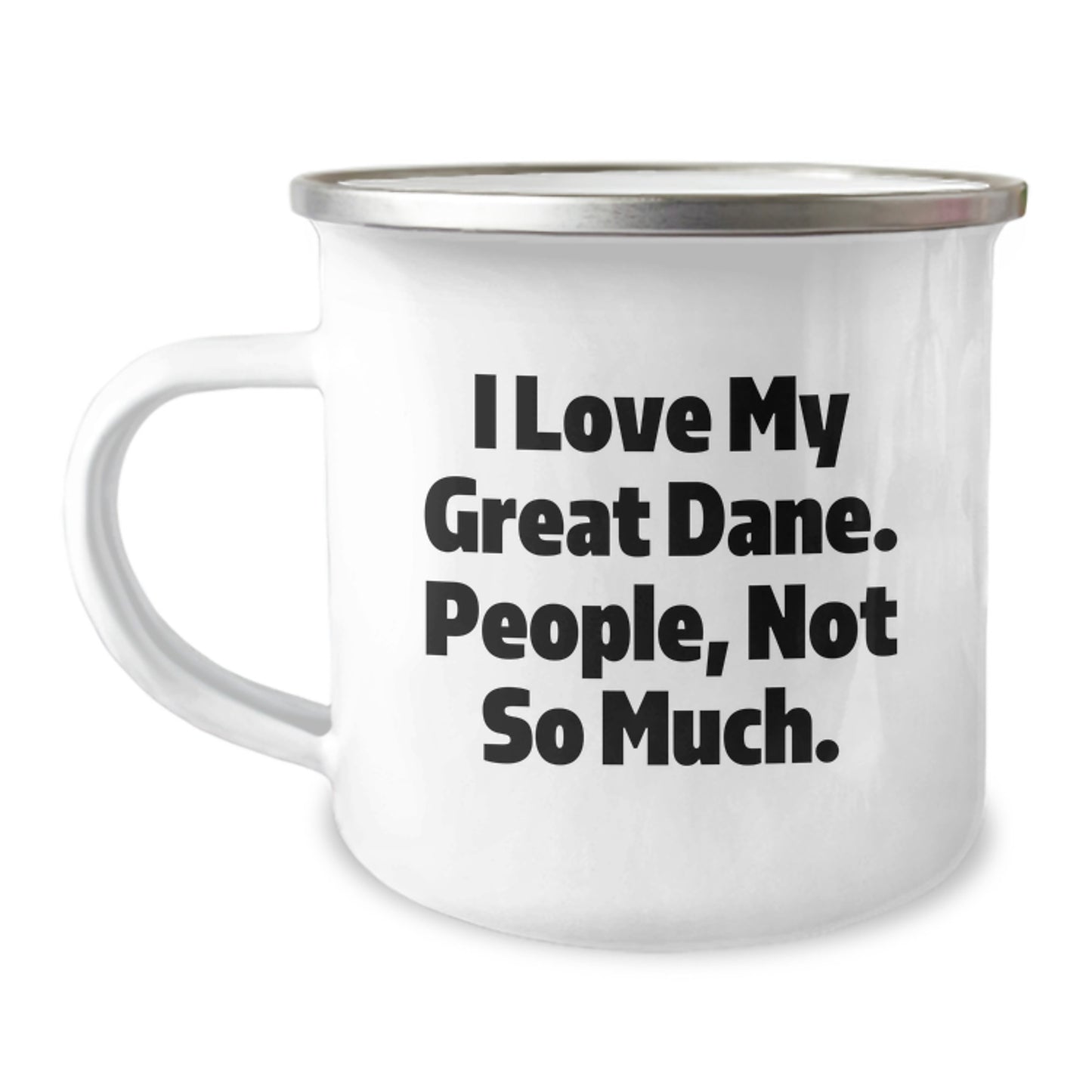Funny Great Dane Dog Gifts from Men to Friends for Graduation Unique Camping Mug, 'I Love My Great Dane. People, Not So Much.' - Image 1
