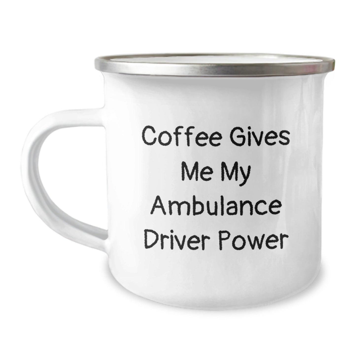 Ambulance Driver Gifts, Funny Quote Coffee Mug for Ambulance Driver, Gifts from Friends for Ambulance Driver Graduation, 12 oz Camping Mug - Image 1