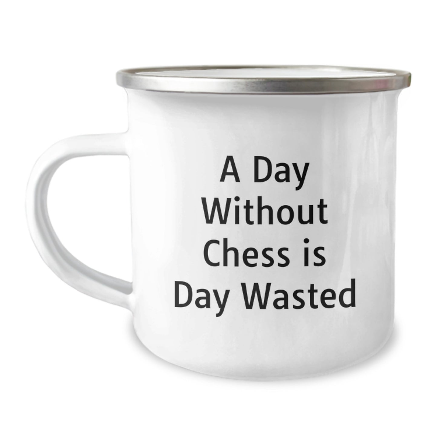 Chess Lovers' Delight, Funny Gift for Friends, 'A Day Without Chess Is Day Wasted', Enamel Camping Mug, 12 oz Capacity, Perfect Birthday Unique Gift - Image 1