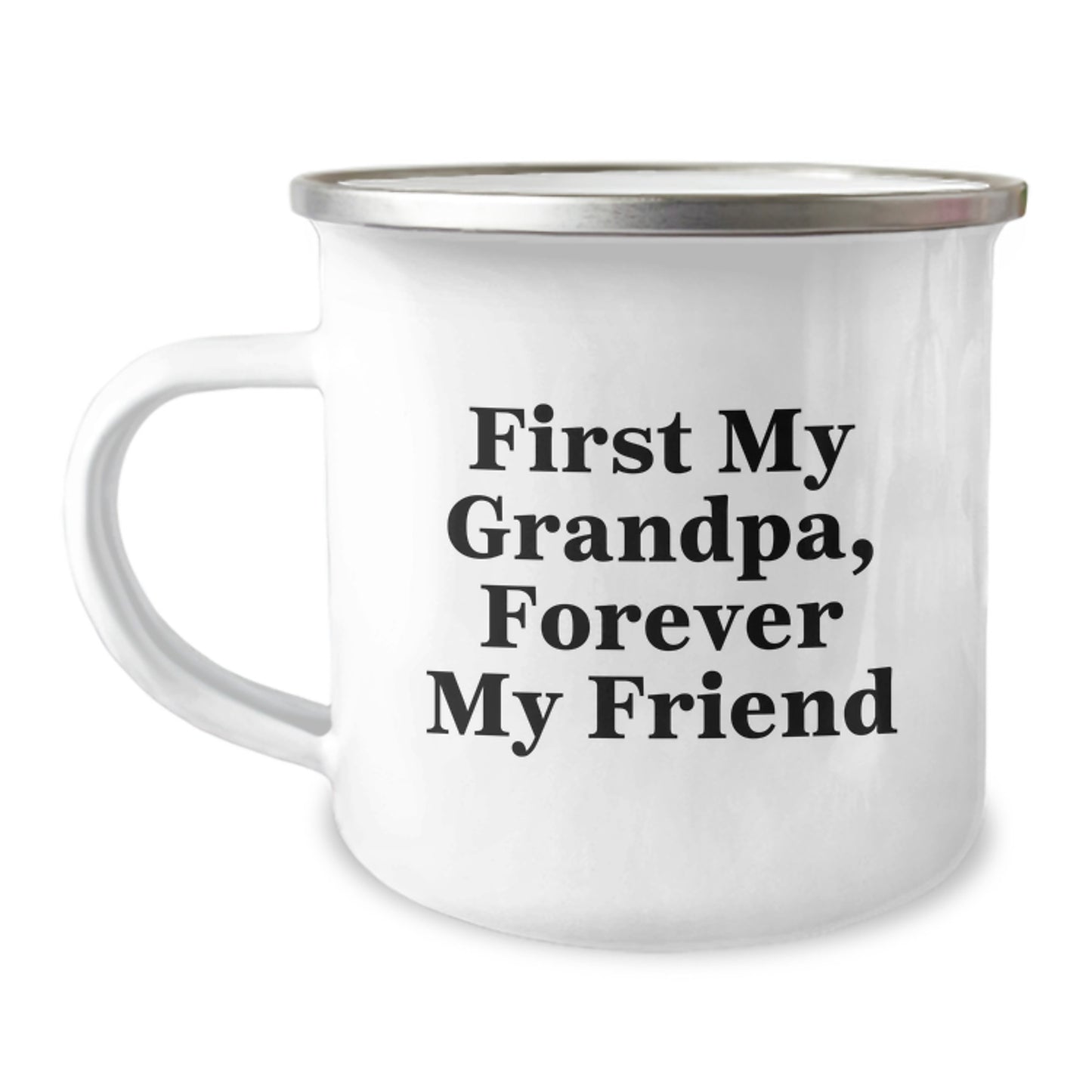 Funny Grandpa Gifts, Camping Mug with 'First My Grandpa, Forever My Friend' Quote for Graduation, Gifts from Men to Grandpa, Unique Graduation Gifts for Grandpa - Image 1